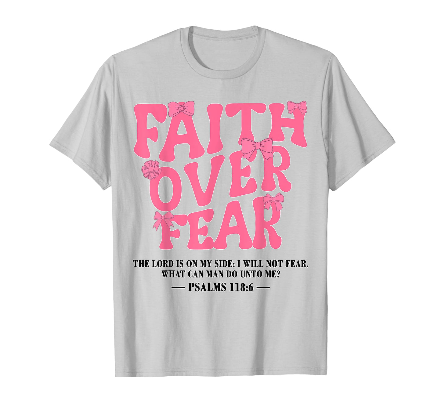 Cute Bow Faith Over Fear Jesus Toddler God Sister Daughter T-Shirt