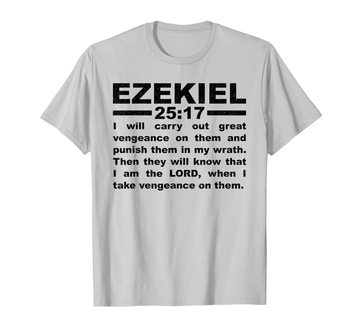 EZEKIEL 25:17 T-Shirt