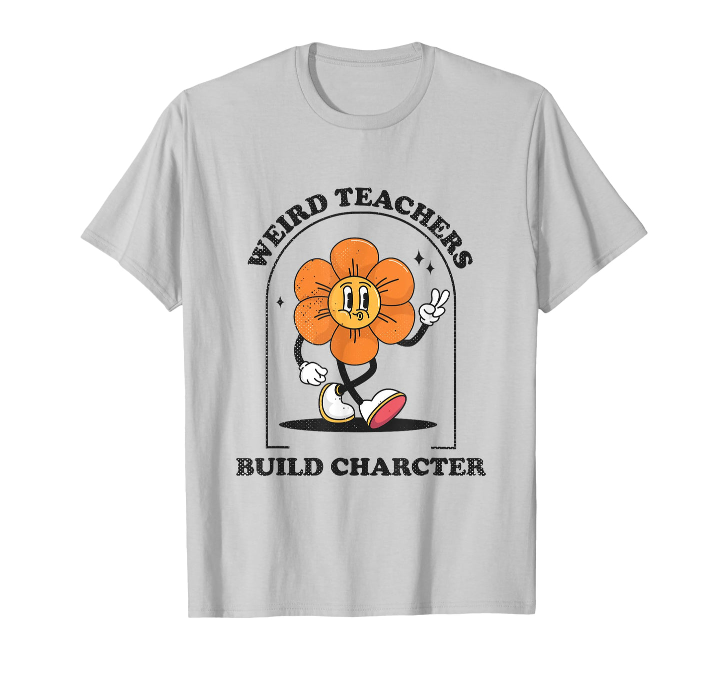 Weird Teachers Build Character Retro Funny Art Teacher T-Shirt
