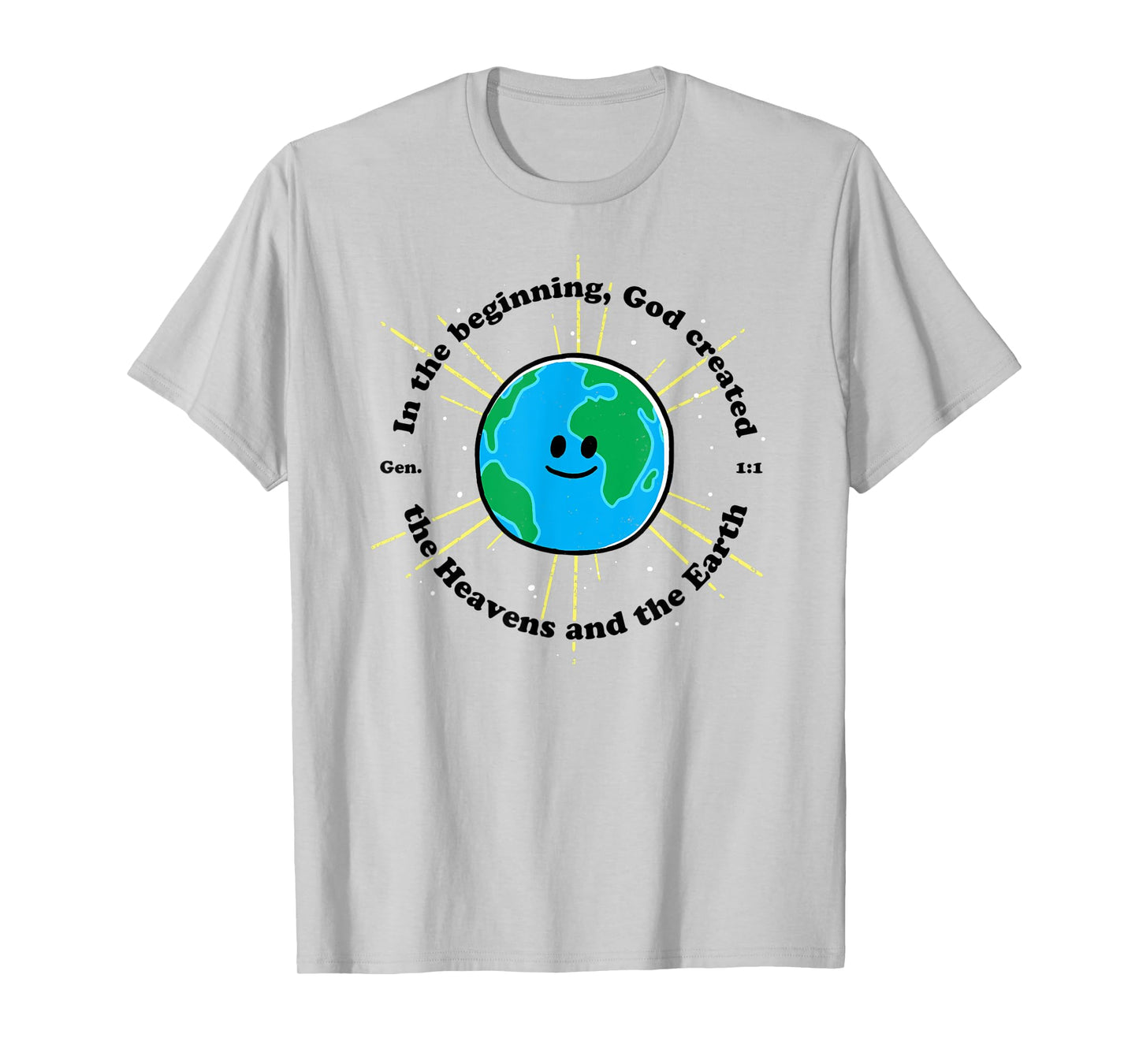 In the Beginning God Created the Heavens and the Earth T-Shirt