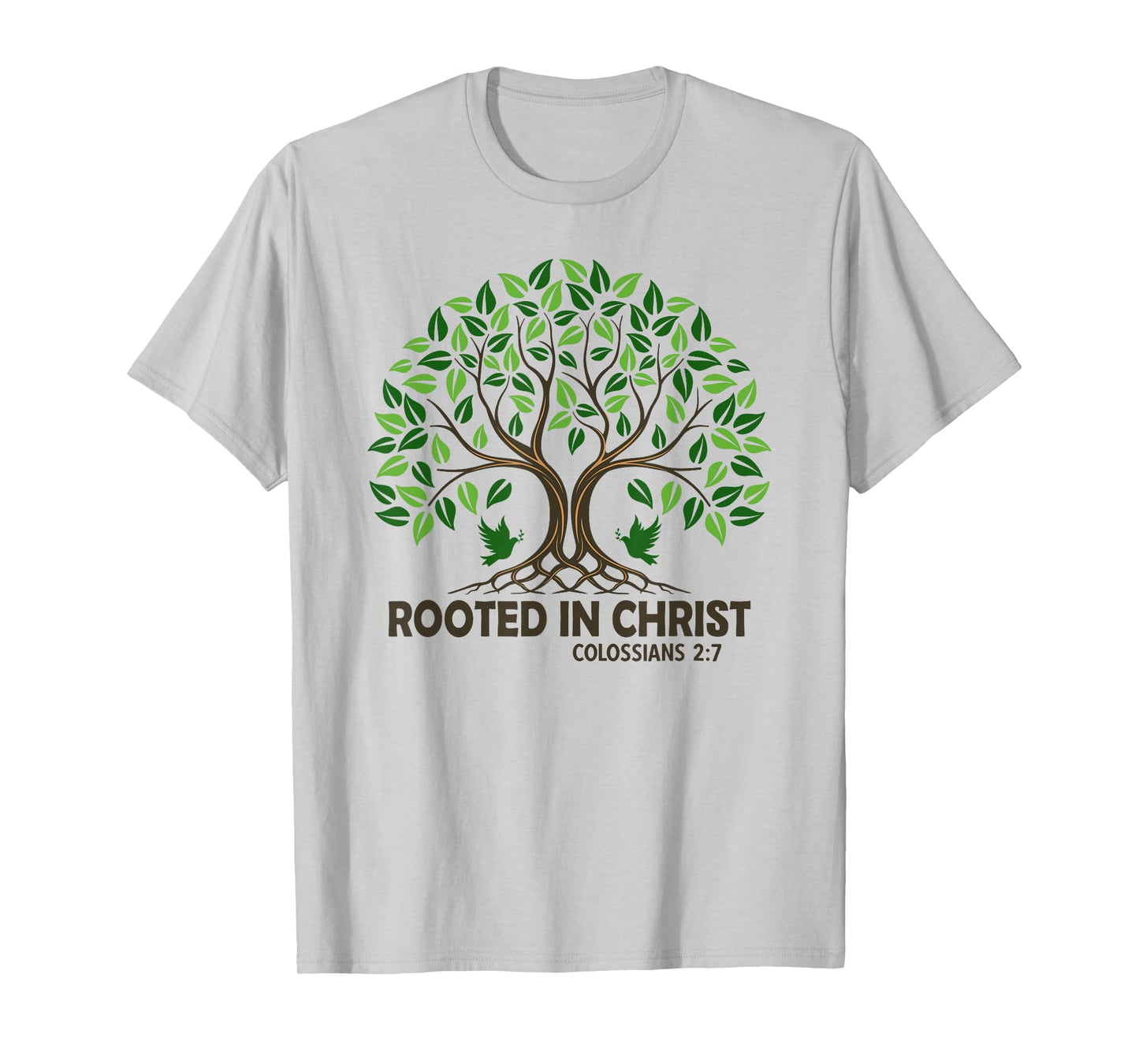 Christians Rooted In Christ Tree God Jesus T-Shirt