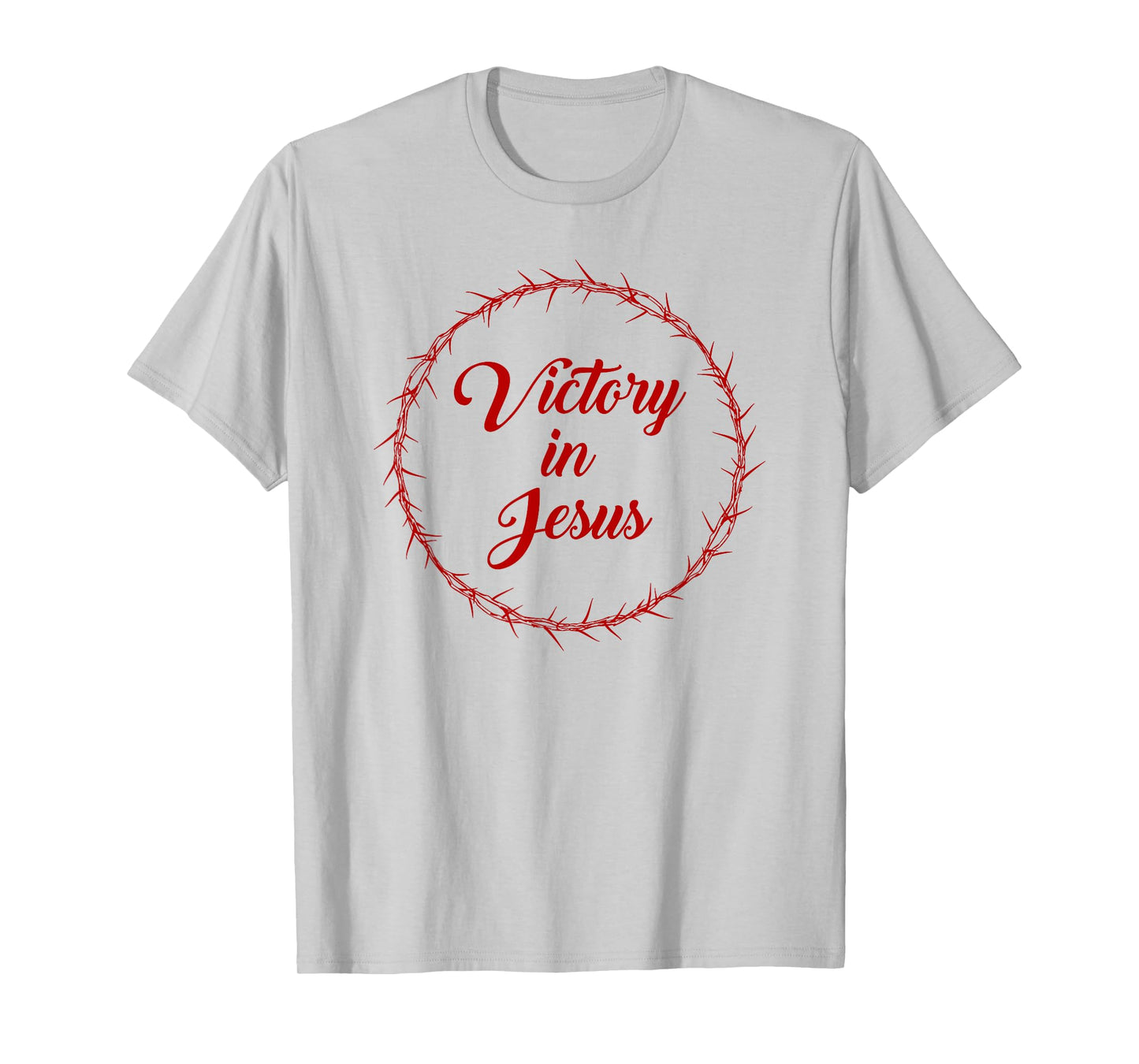Victory in Jesus – Passover Easter Crown Thorns Praise T-Shirt