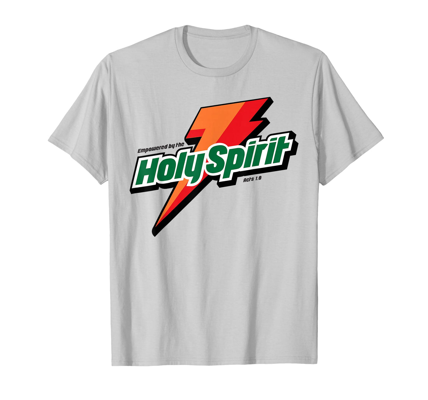 Empowered By The Holy Spirit Christian T-Shirt