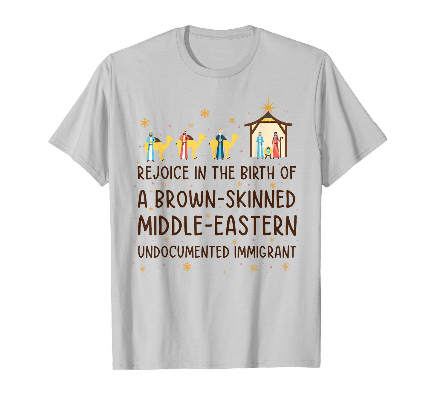 Rejoice In The Birth Of A Brown-skinned Middle-eastern T-Shirt