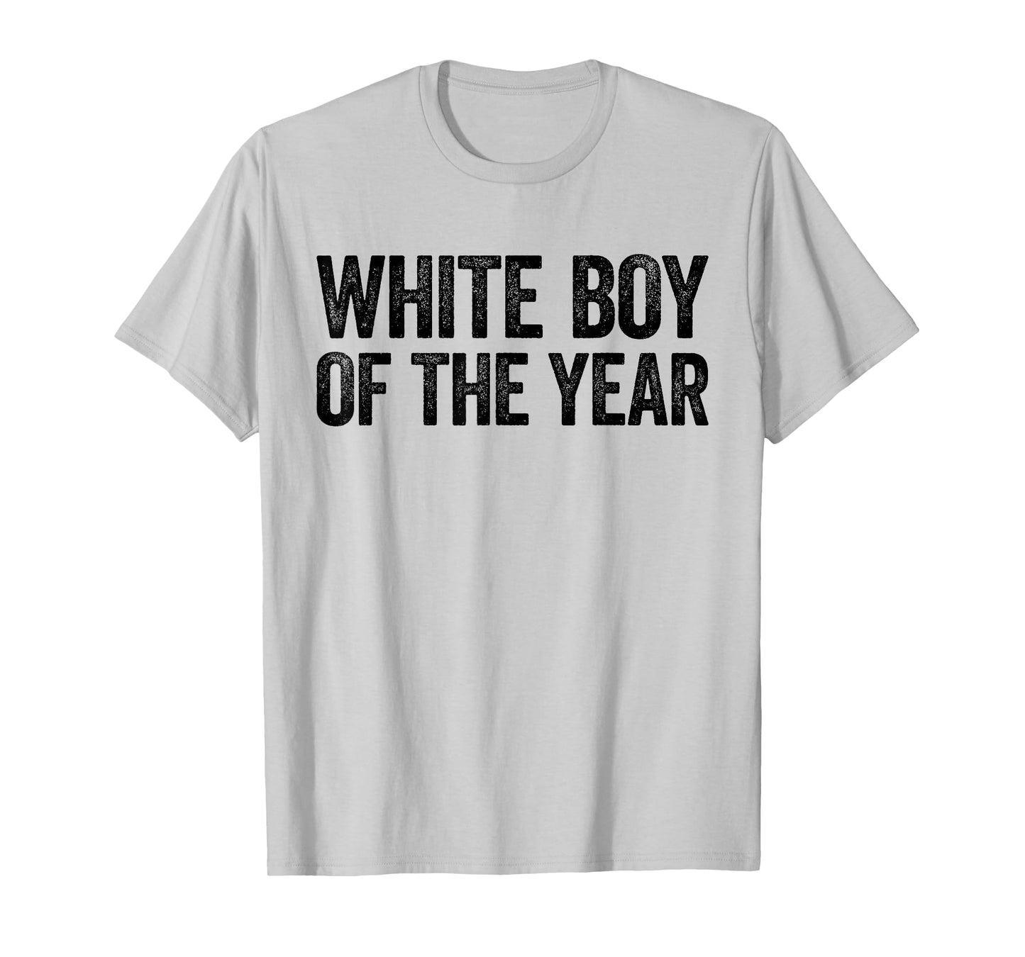 White Boy Of The Year Shirt Funny Statement T-Shirt