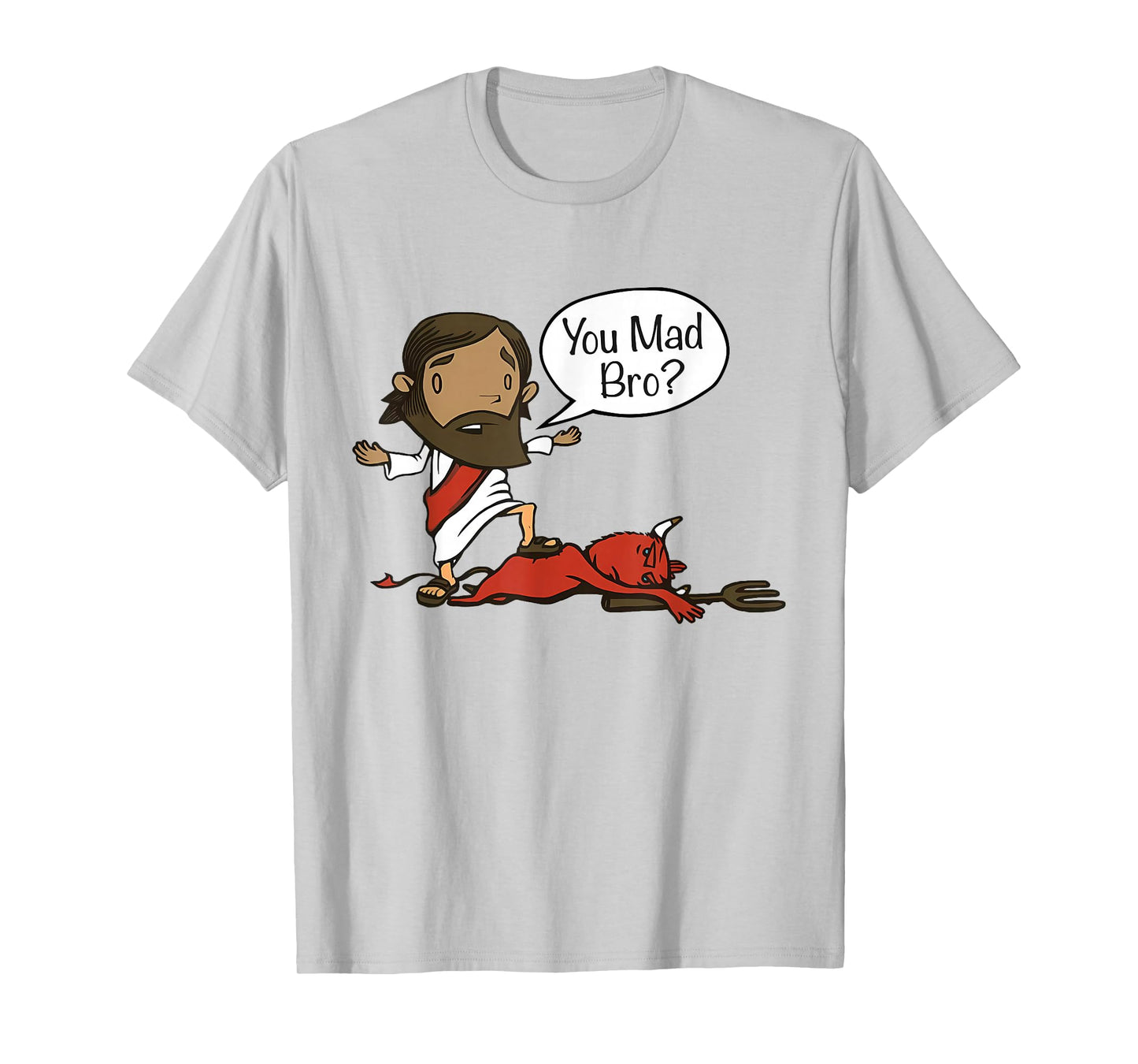You Mad Bro - Funny Christian Jesus and Devil T-Shirt
