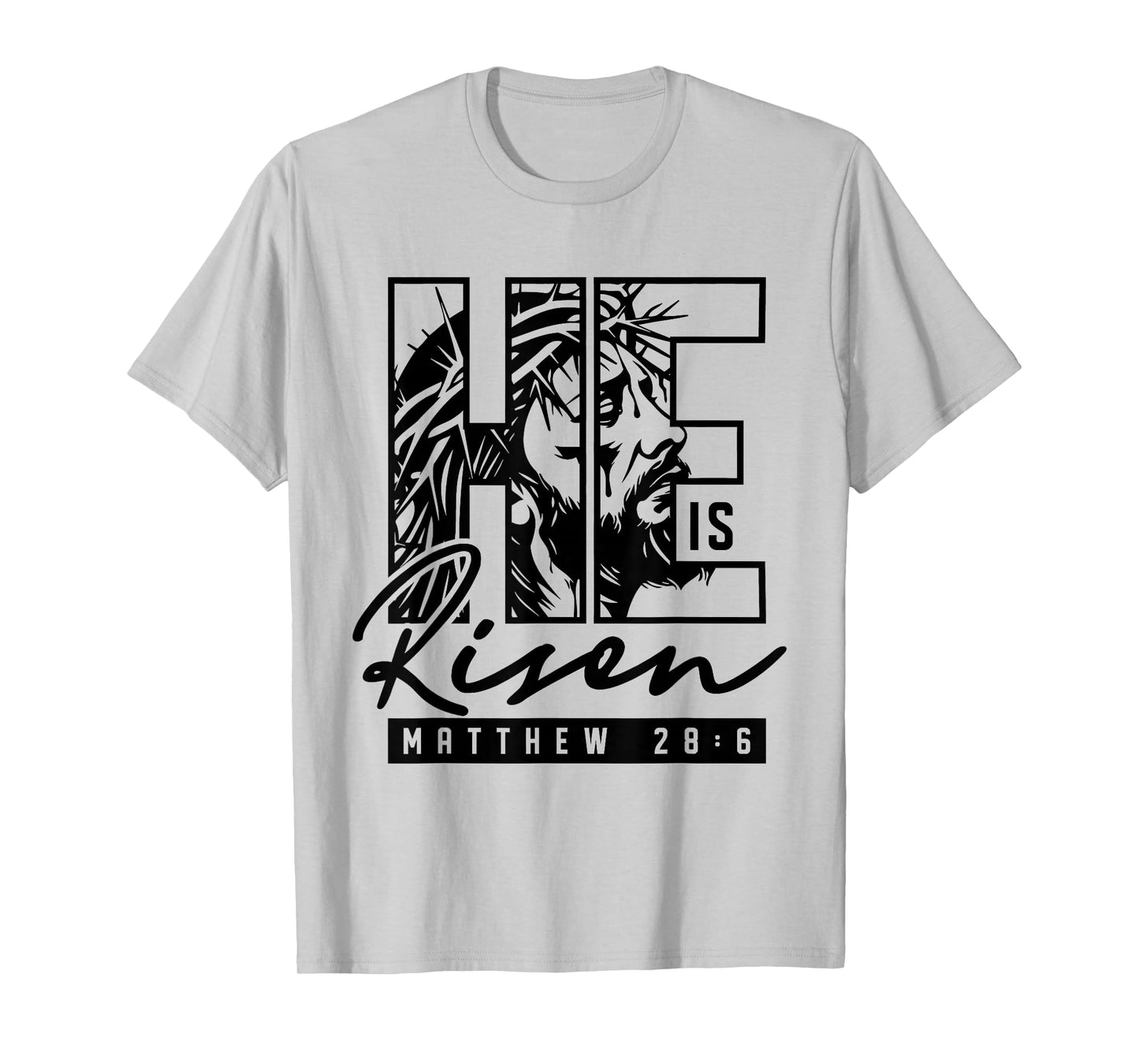 He is Risen Jesus Christian Bible Verse Faith Religious T-Shirt