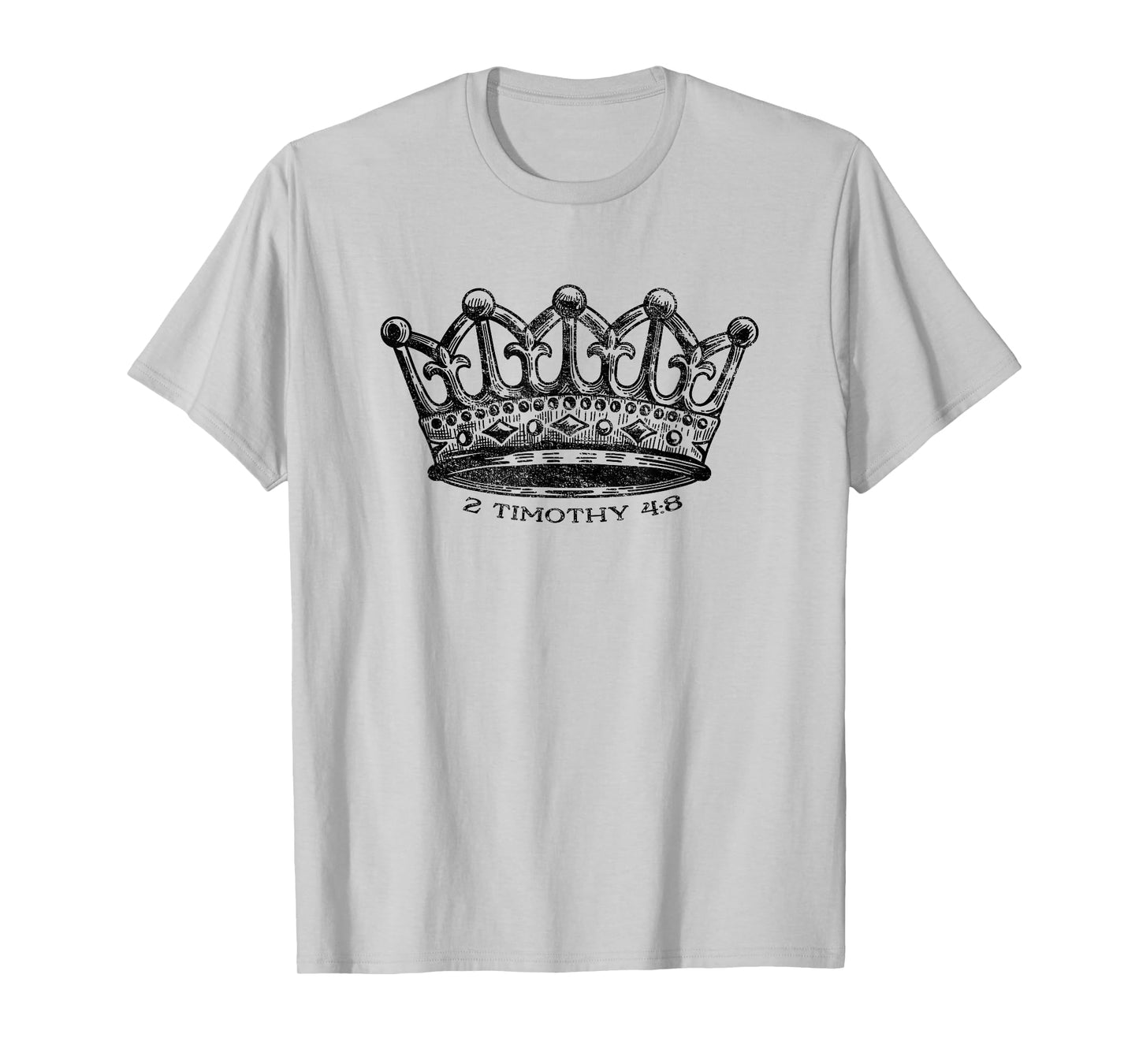 2 Timothy 4:8 Crown of Righteousness for Christians in Glory T-Shirt