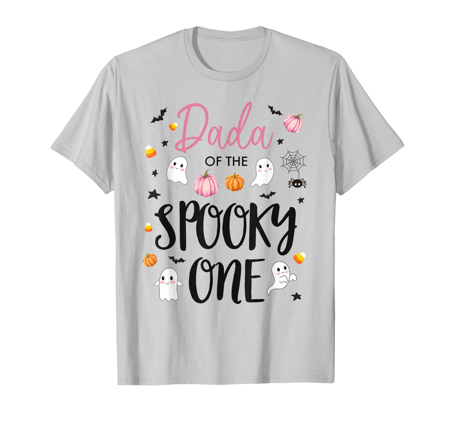 Dada of The Spooky One Girl 1st Birthday Pink Halloween Cute T-Shirt