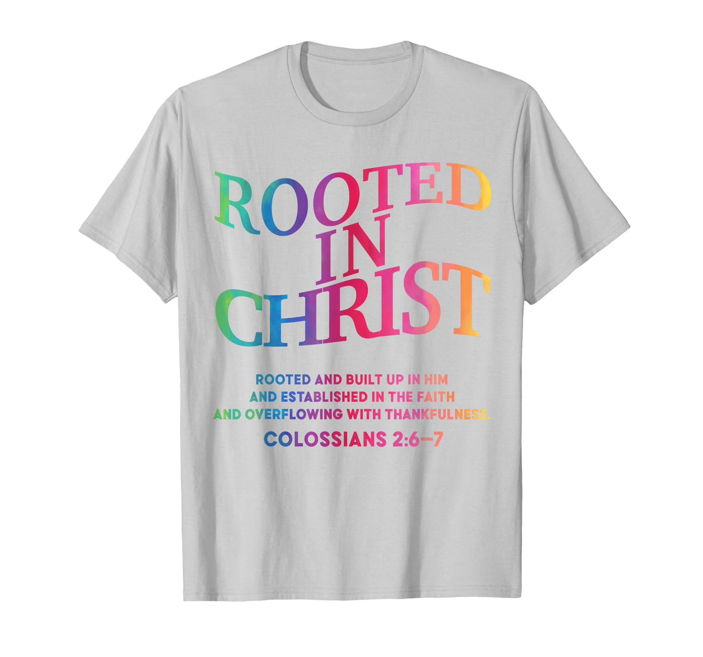 Rooted in Christ Is King Christian Jesus God Son Sister Teen T-Shirt