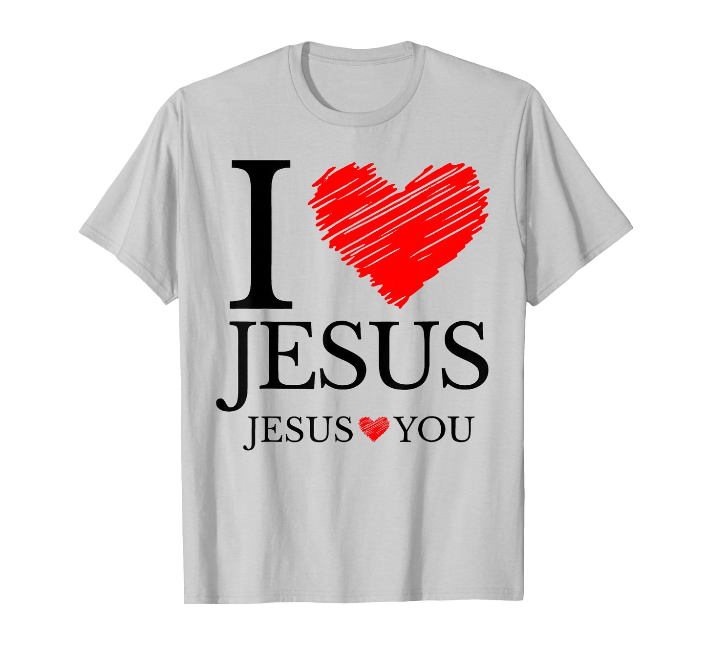 Jesus I Love Jesus - Jesus Love You Christian Cross God Pray T-Shirt
