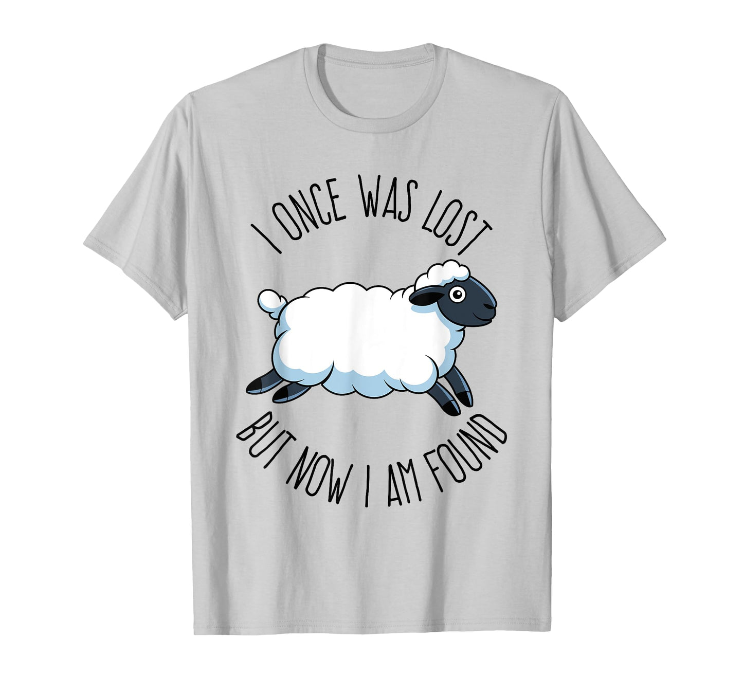 I Once Was Lost But Now I Am Found Bible Verse Christian T-Shirt