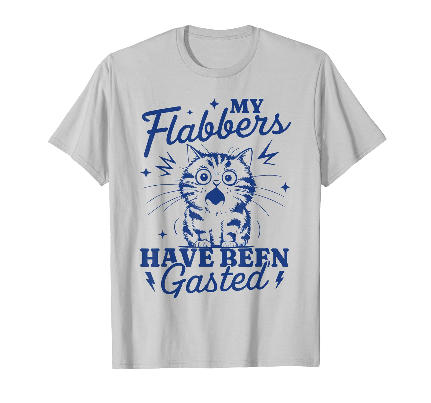My Flabbers Have Been Gasted Distressed Retro Funny Cat T-Shirt