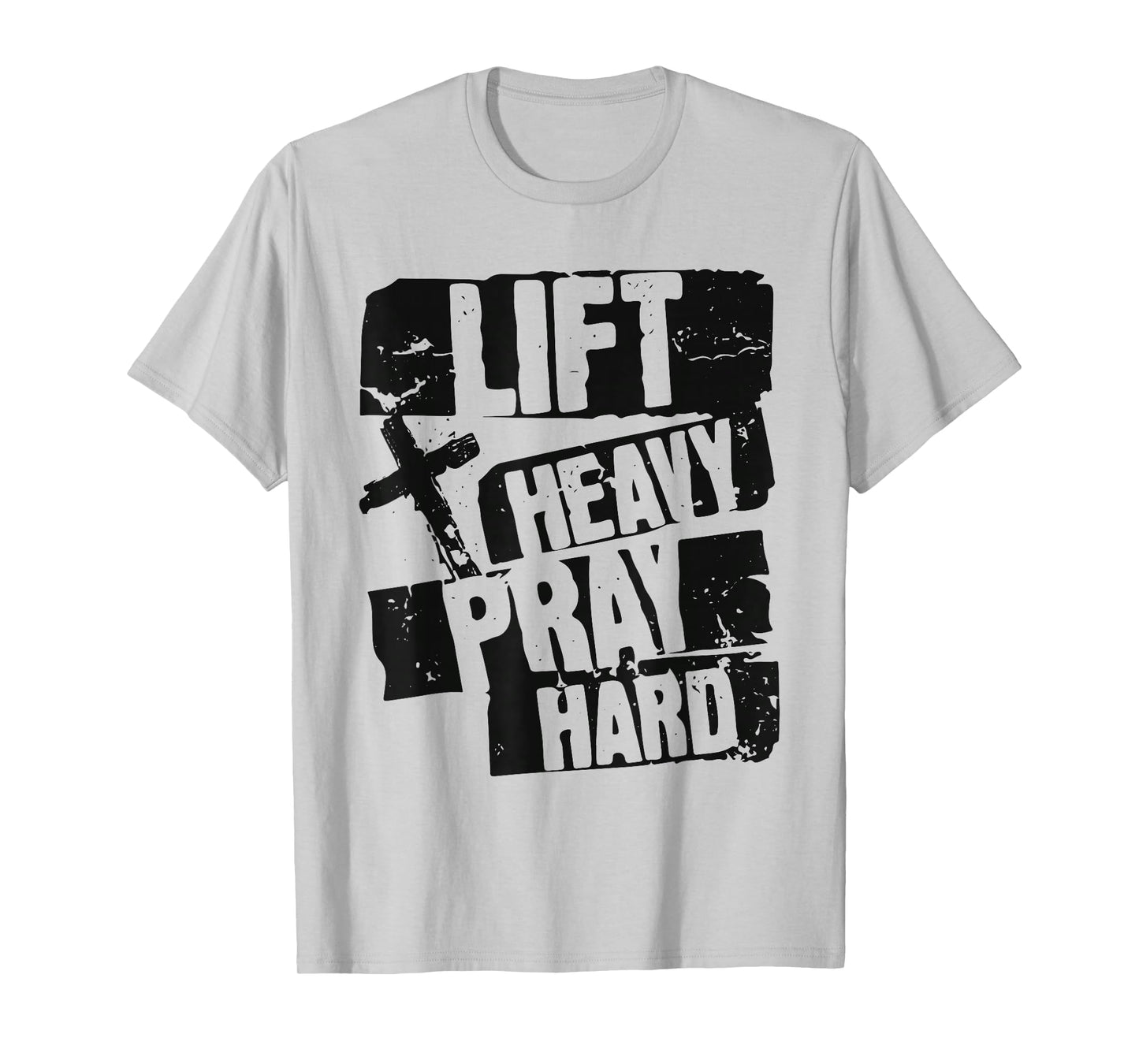 Lift Heavy Pray Hard Jesus Gym Weightlifter Deadlift T-Shirt