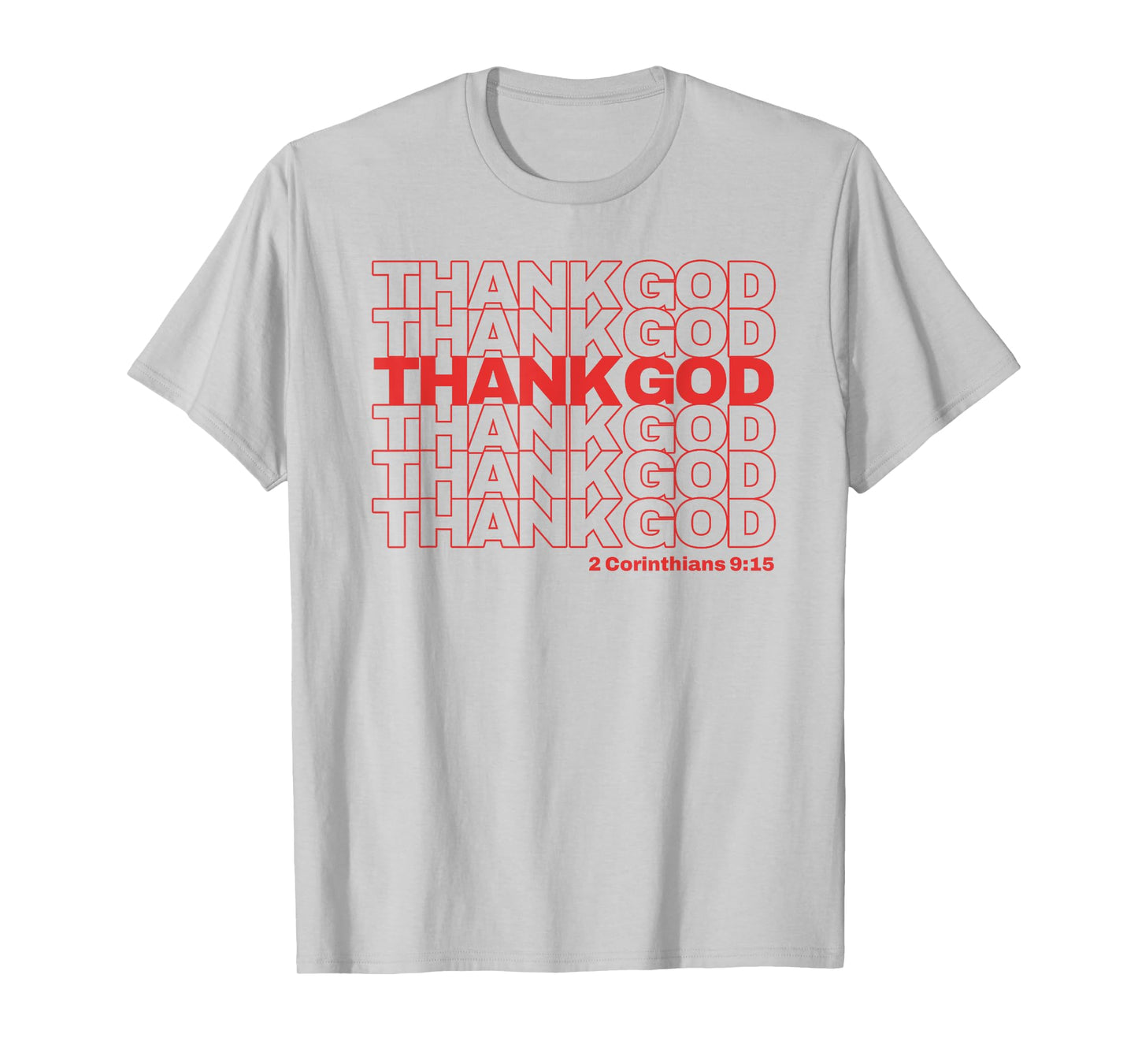 Funny Christian Thank God Thank You Bag T-Shirt