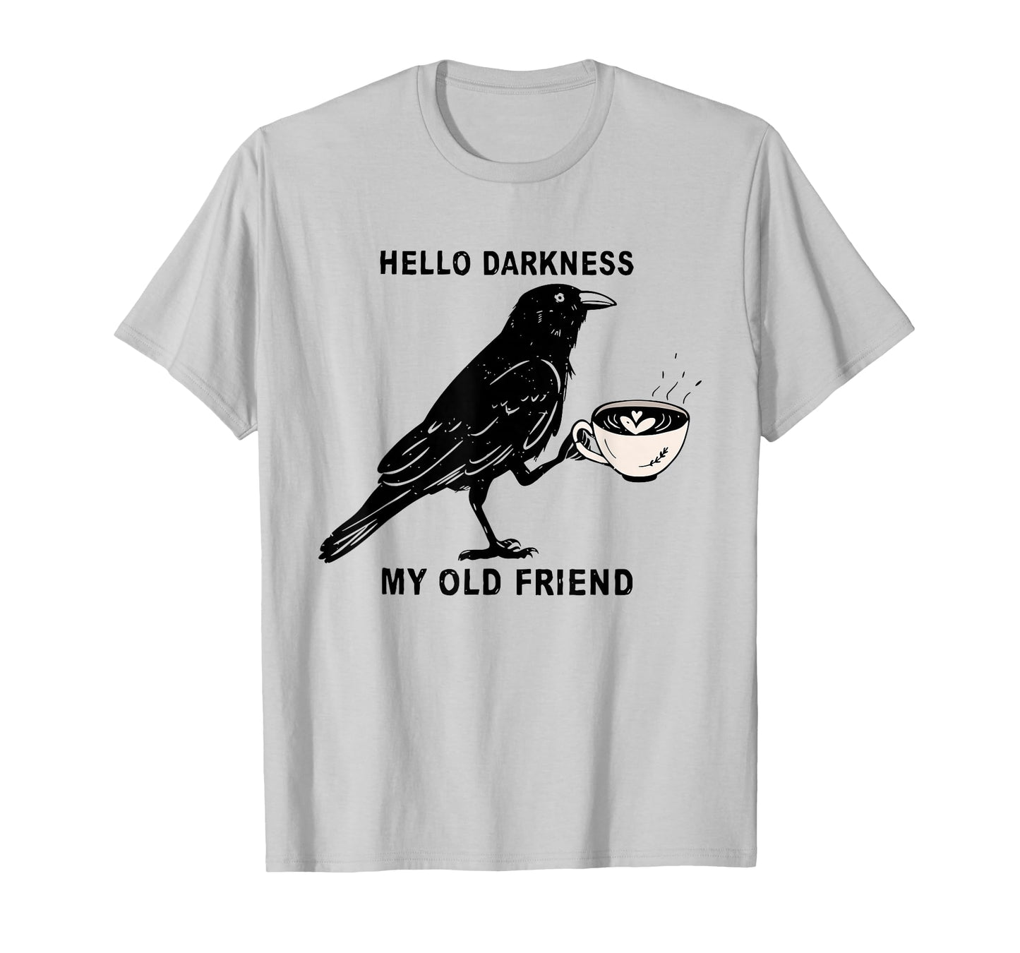Hello Darkness My Old Friend Halloween Crow Raven Spooky T-Shirt
