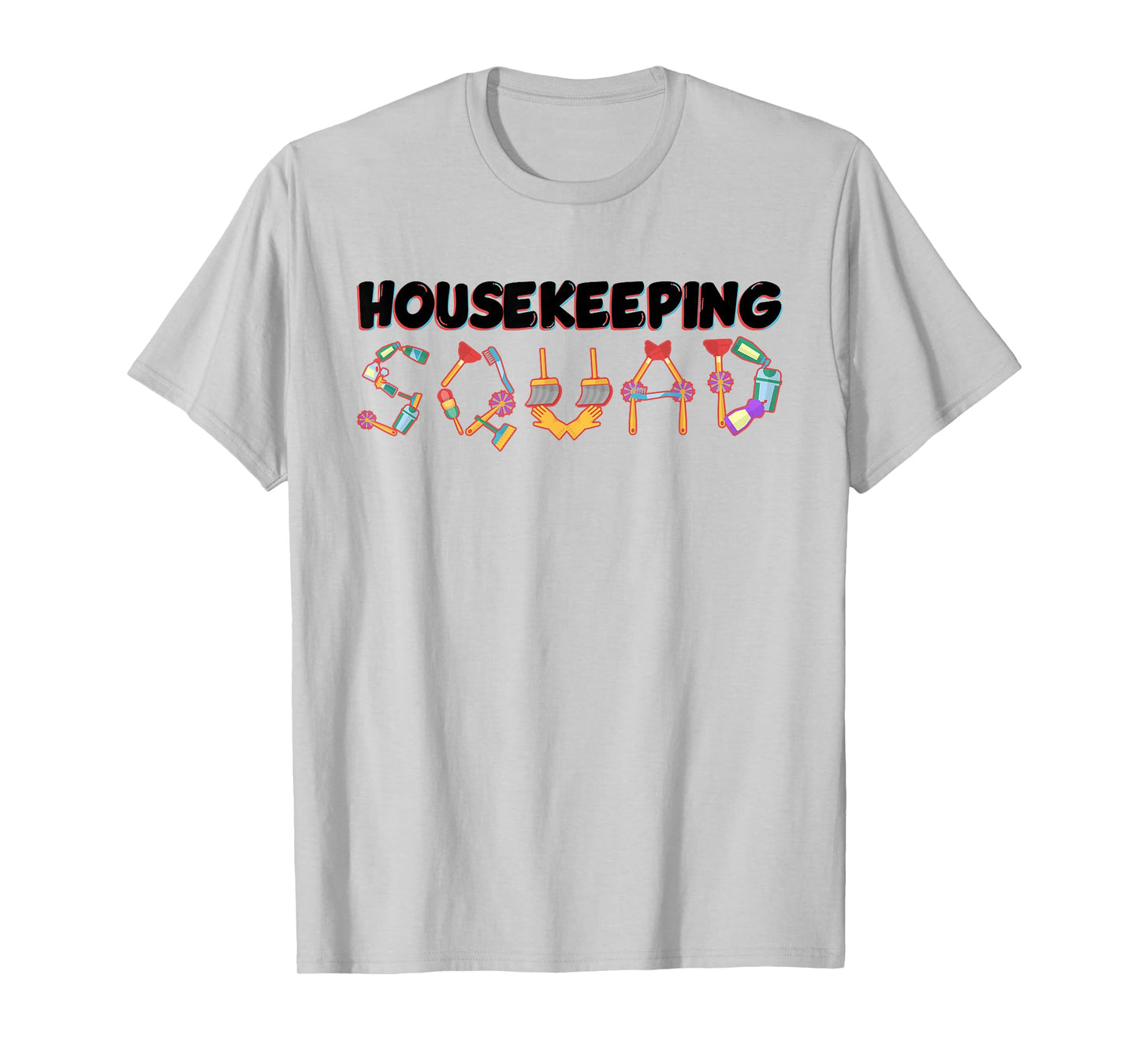 Housekeeper Appreciation Housekeeping Week Homemaker T-Shirt