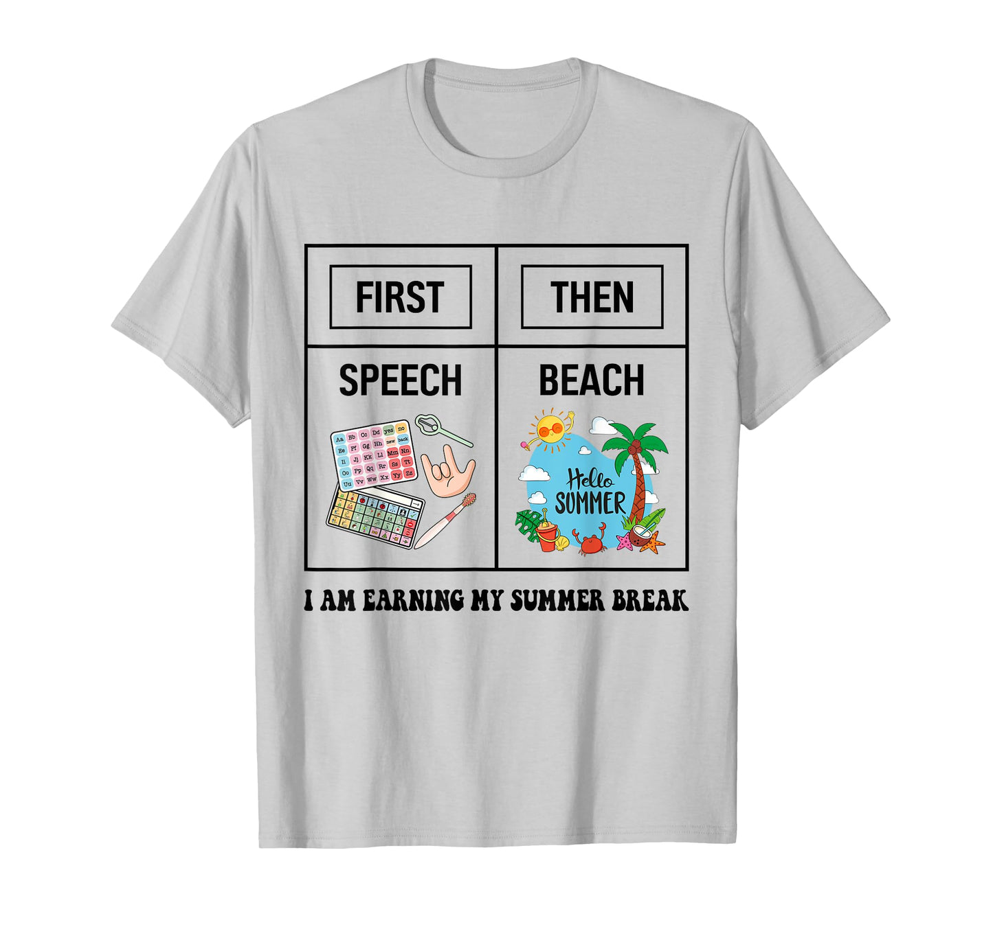 First Speech Then Beach Funny Speech Therapy Summer Vacation T-Shirt for Men Women