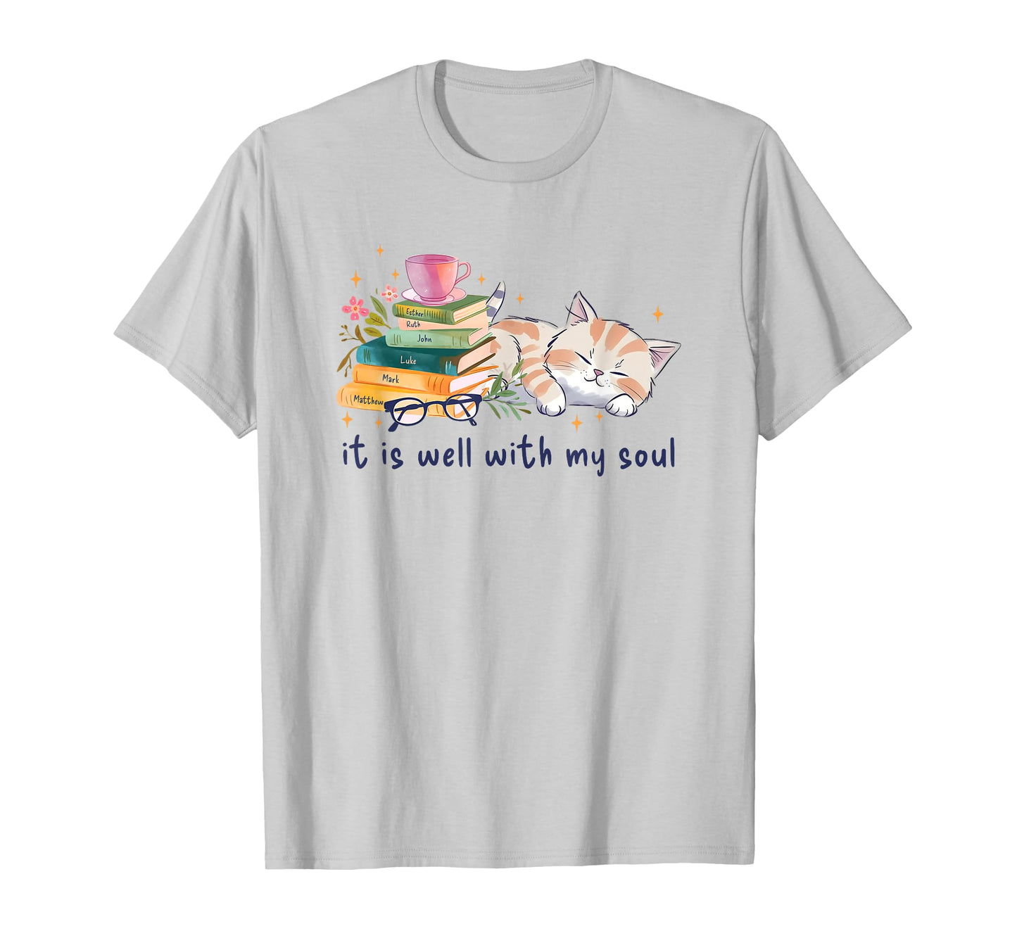 It Is Well With My Soul T-Shirt
