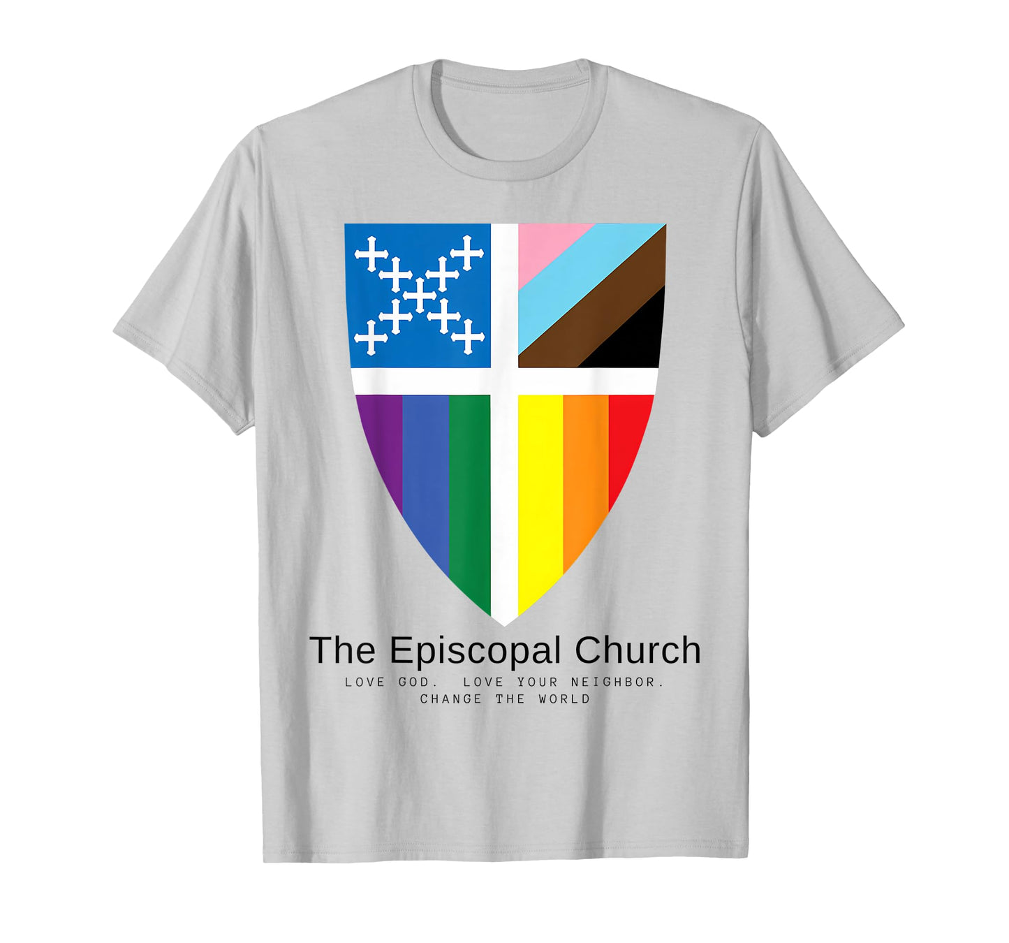 Episcopal Church LGBT Pride Love God Love Your Neighbor T-Shirt