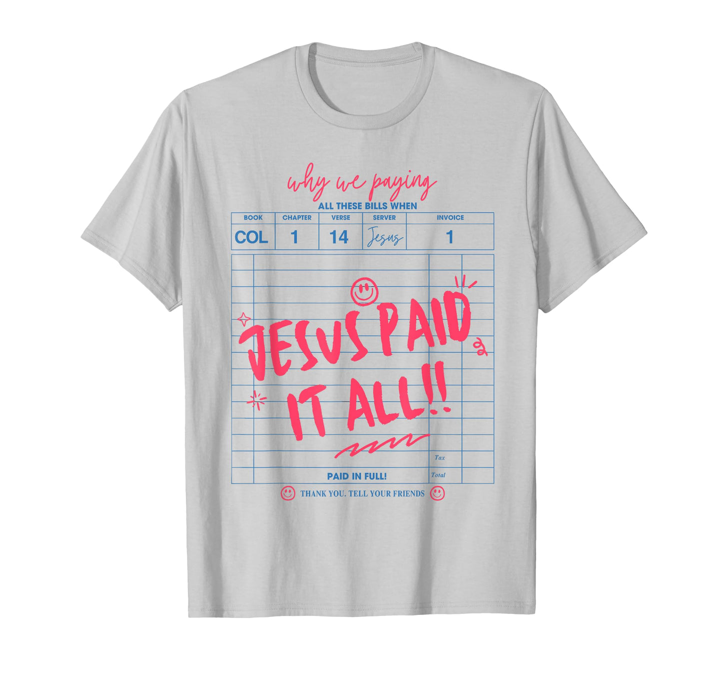 Funny Christian Bible Faith Jesus Paid It All Men Women T-Shirt