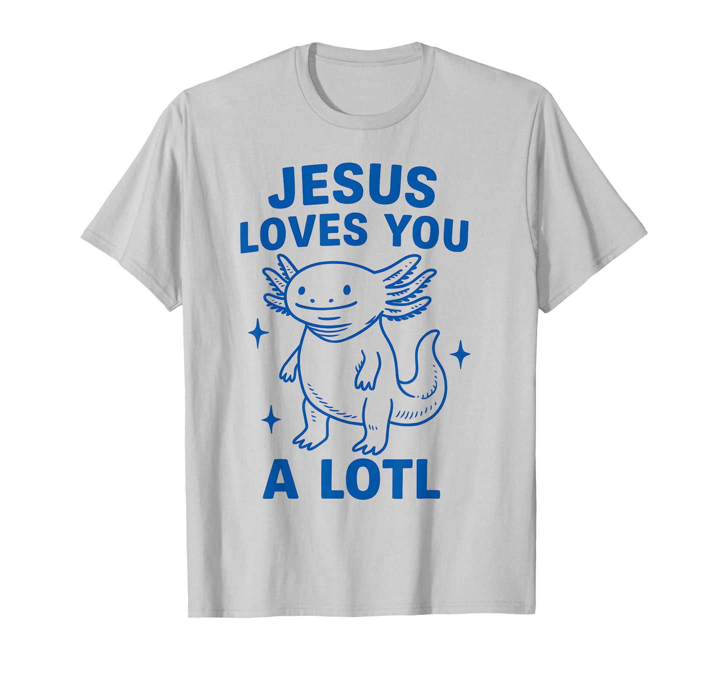 Jesus Loves You Funny Axolotl Christian Faith Kids Girls T-Shirt