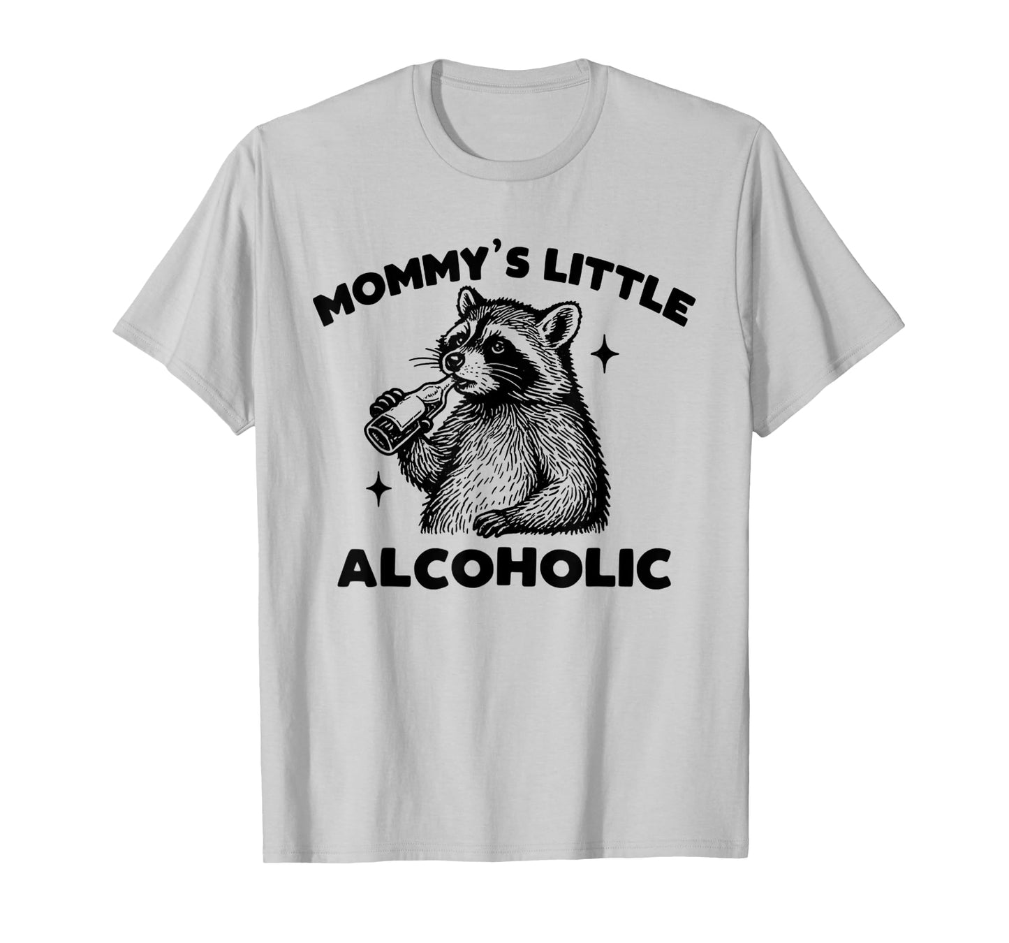 Funny Mommy’s Little Alcoholic Cute Raccoon Meme T-Shirt