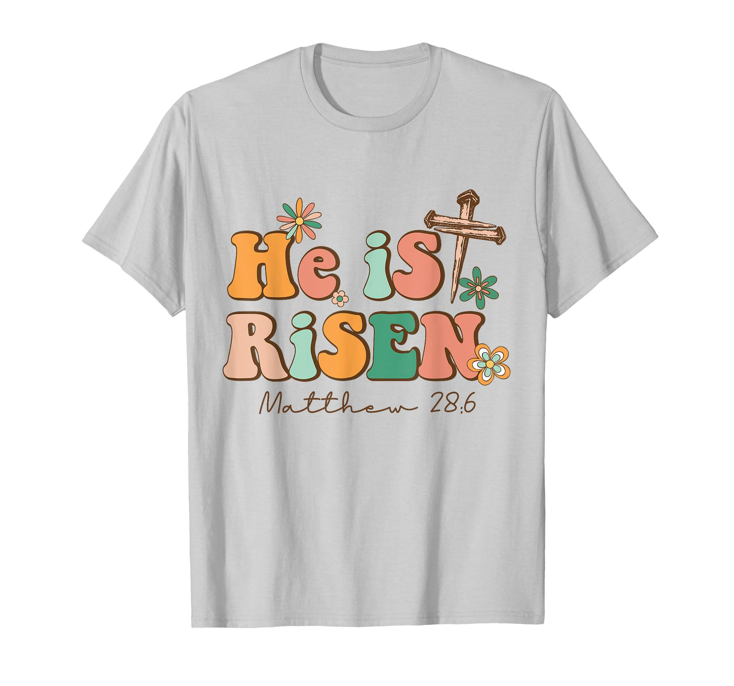 He is Risen Happy Easter Christian Christ Jesus Bible Verse T-Shirt