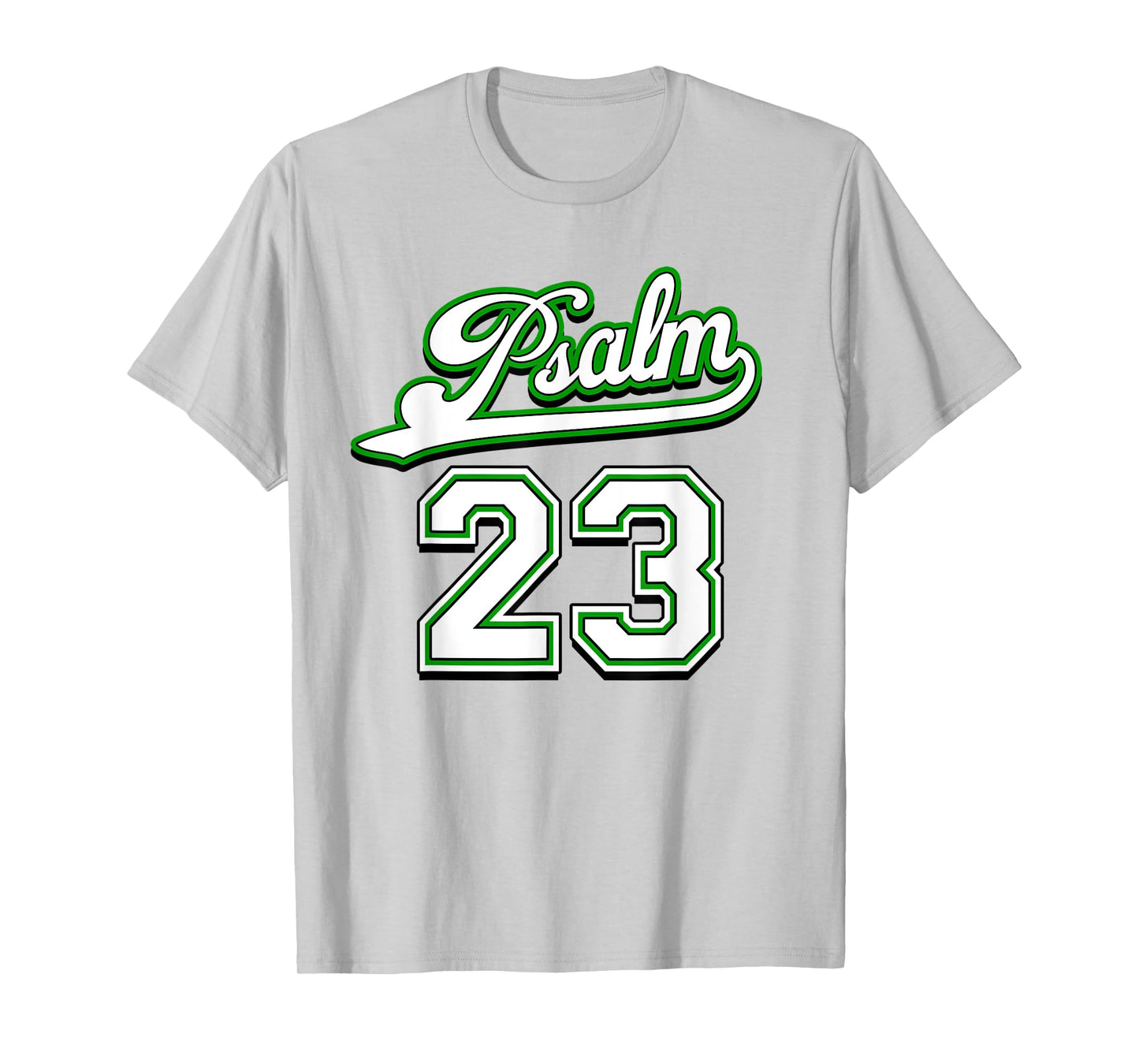 I Will Fear No Evil Inspirational Quote Bible Verse T-Shirt