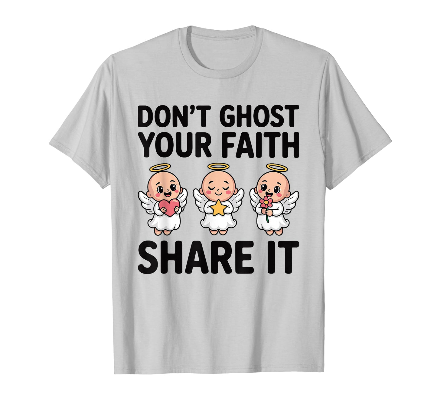 Don’t Ghost Your Faith Spiritual Positive Christian T-Shirt