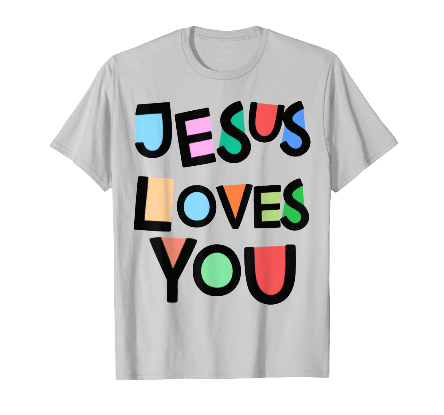 Jesus Loves You Strong Belief Faith Womens Girls Kids Church T-Shirt