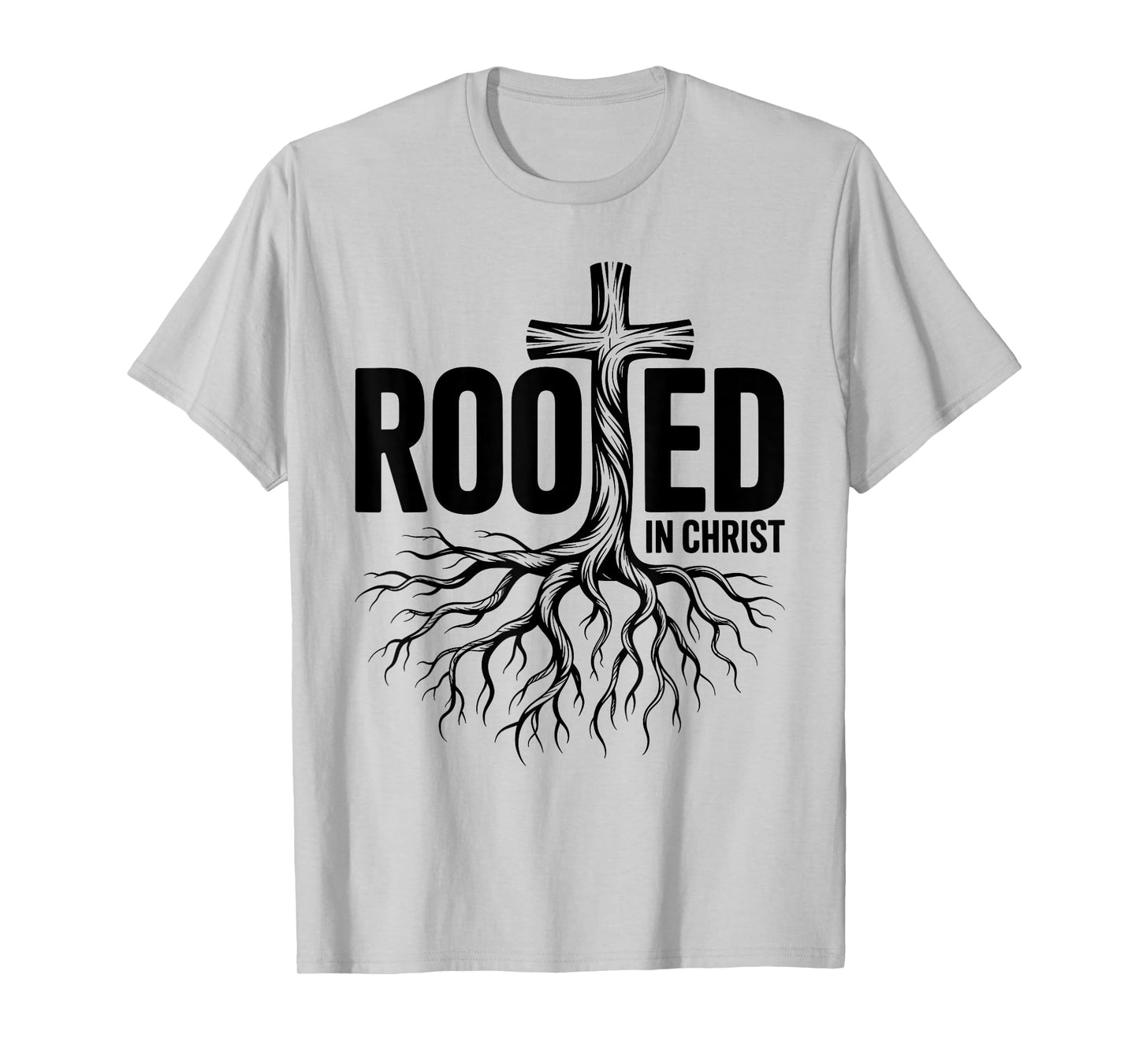 Rooted in Christ Jesus Christian Faith Cross T-Shirt