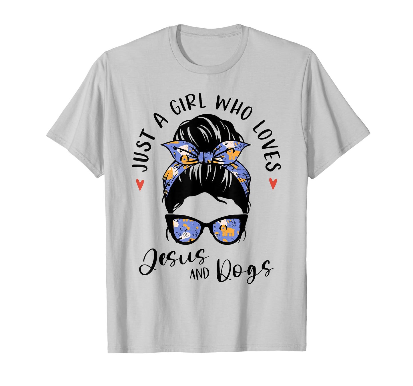 Just A Girl Who Loves Jesus And Dogs Gifts For Dog Lover T-Shirt