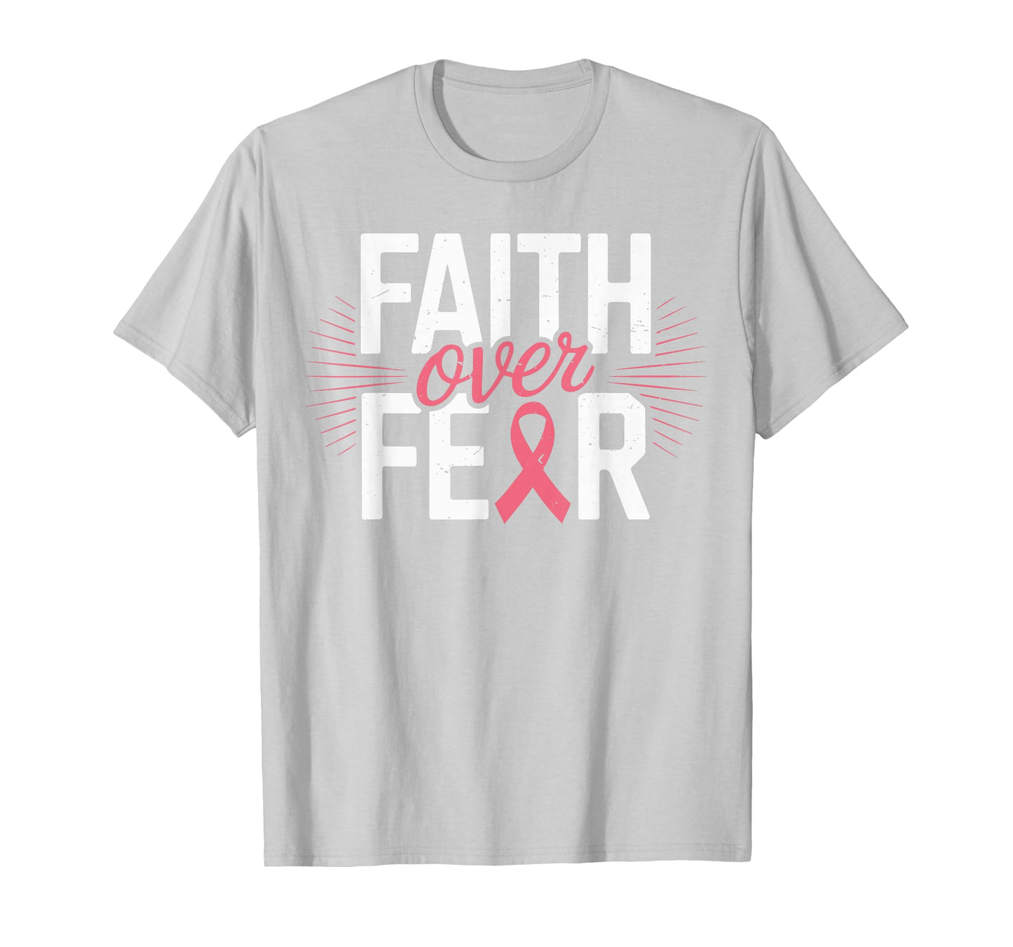 Faith Over Fear Breast Cancer Awareness Pink Christian Jesus T-Shirt