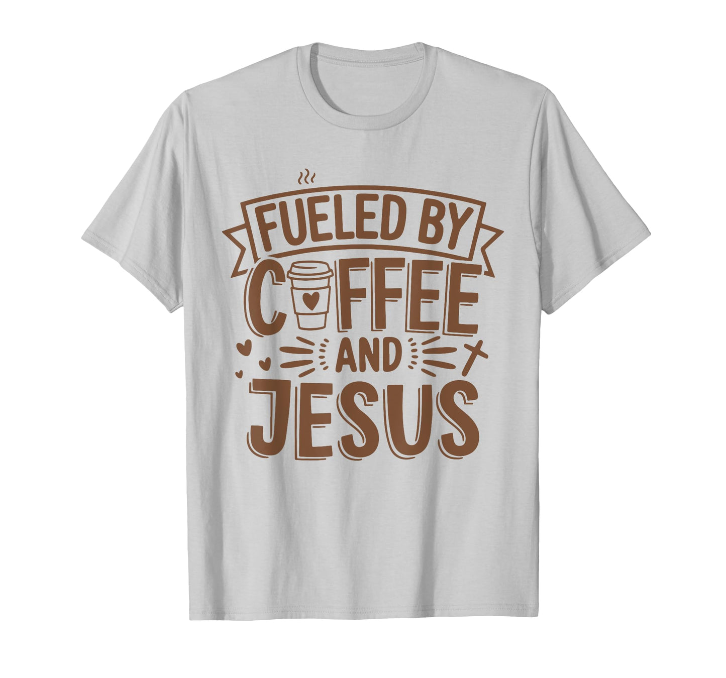 Fueled by Coffee and Jesus Christian Faith Funny Caffeine T-Shirt