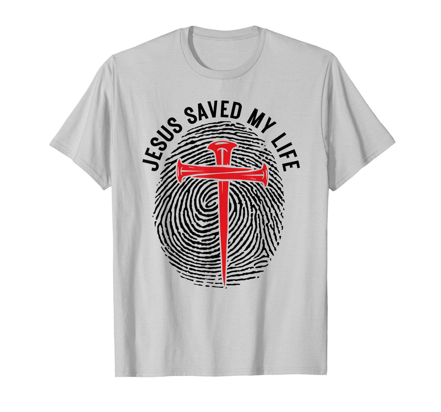 Jesus Saved My Life Fingerprint Cross Christian Men Women T-Shirt