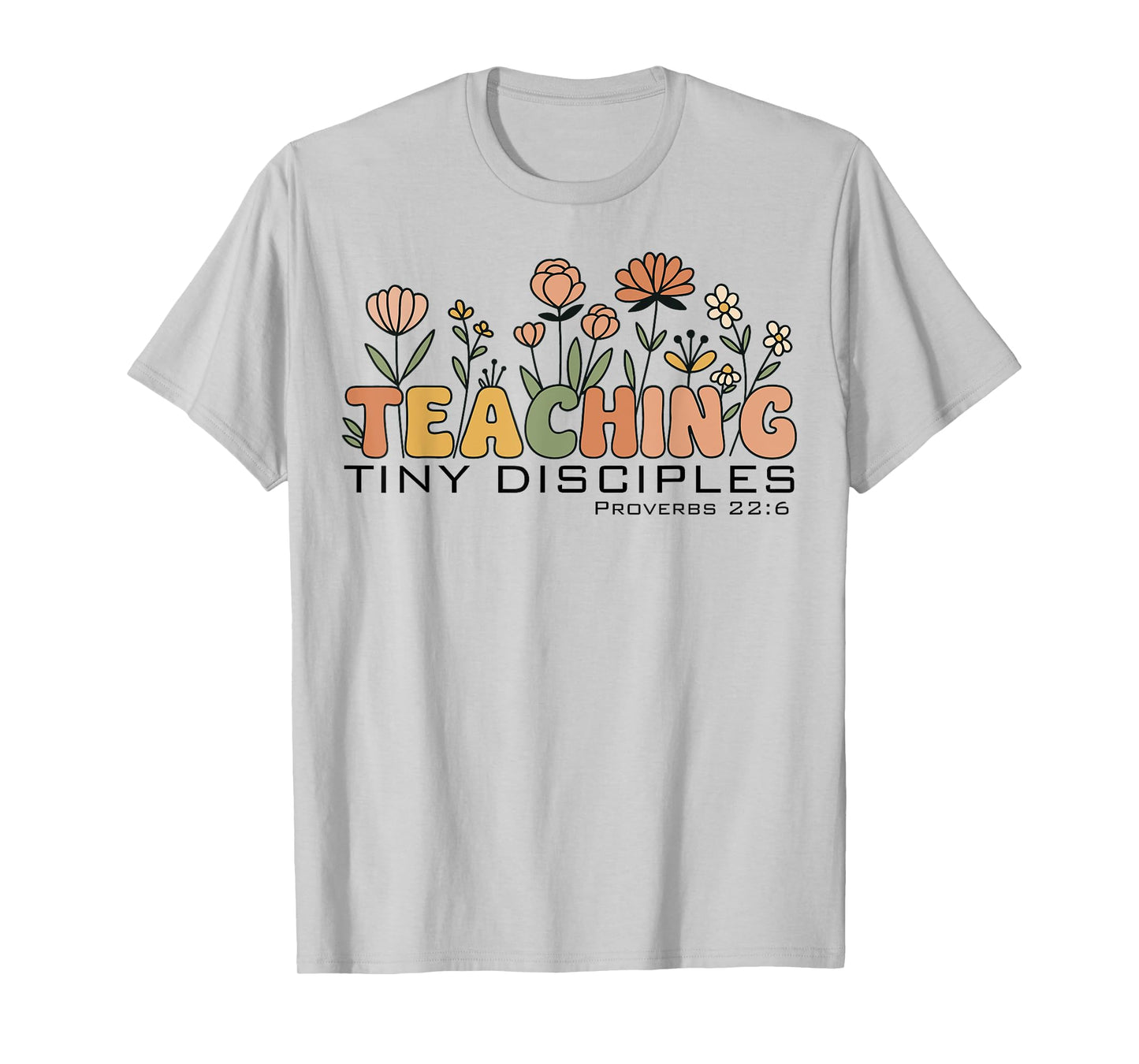 Christian Teacher Teaching Tiny Disciples Faith Women T-Shirt