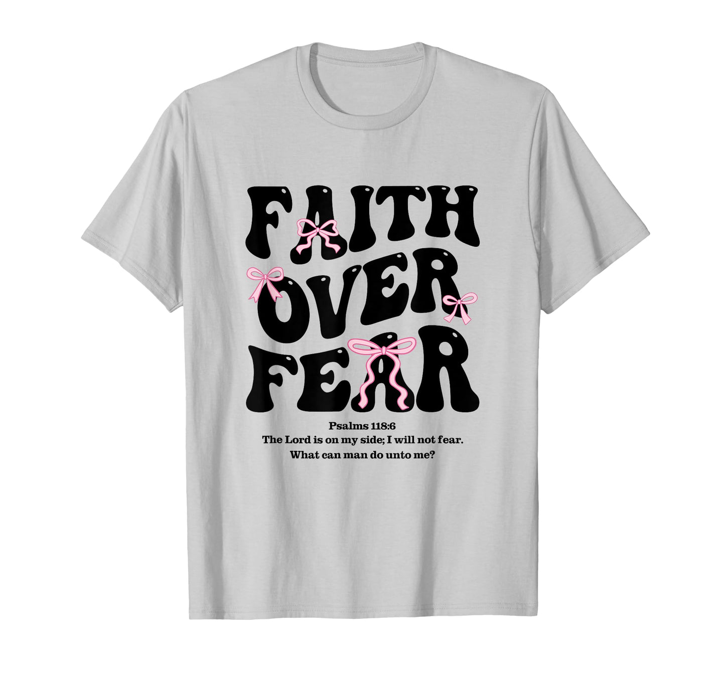 Faith Over Fear Christian Coquette Bow Women Bible Religious T-Shirt