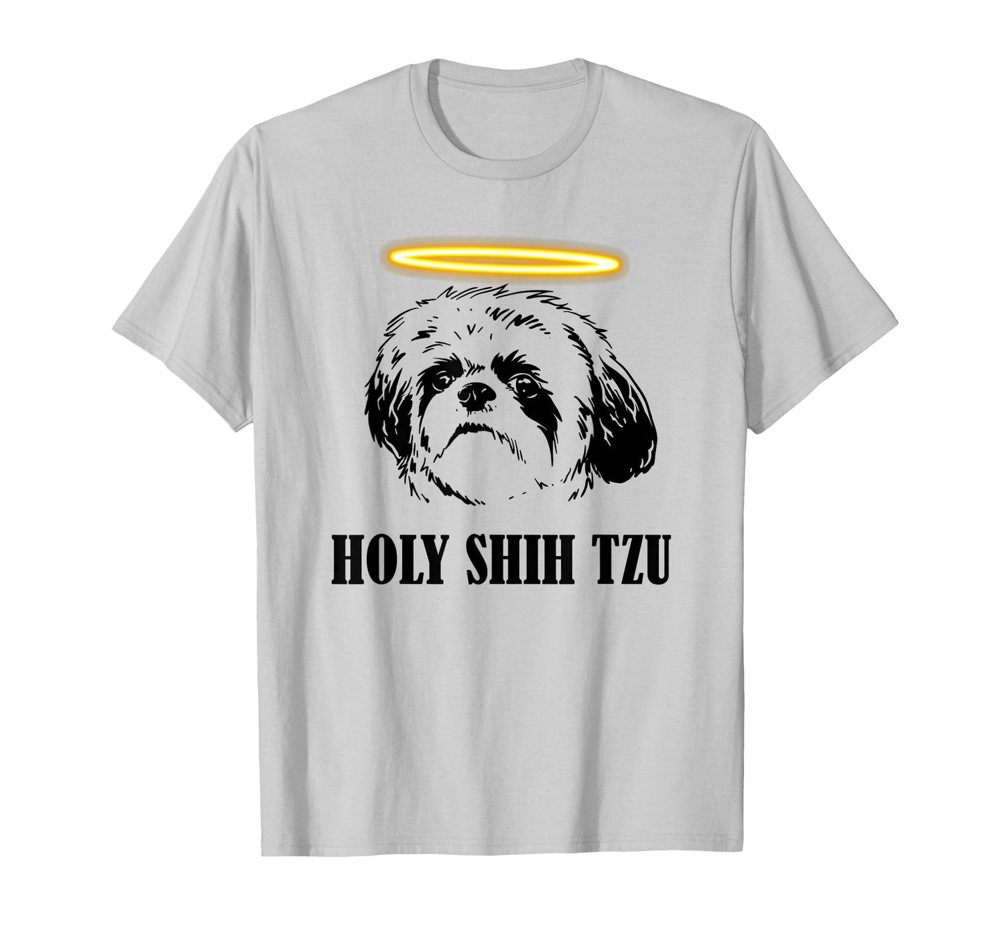 Holy Shih Tzu - Cute Animal Pet Paw Dog Lover Saying T-Shirt for Men Women Girls Kids