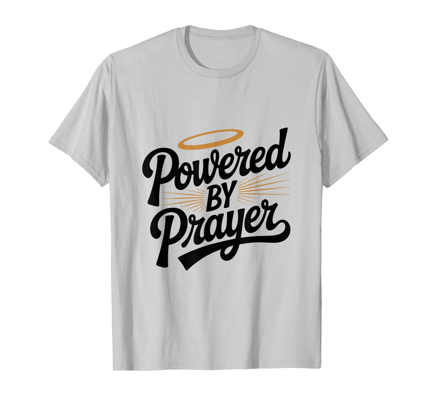 Powered by Prayer Faithful Christian Inspirational T-Shirt