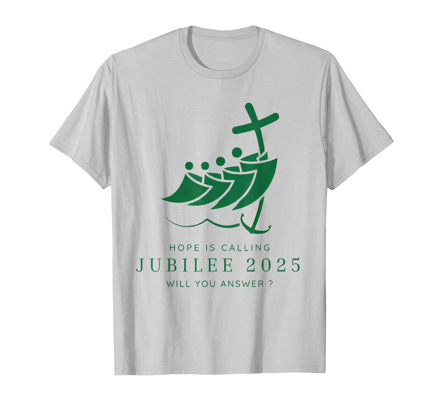 Jubilee 2025 Pilgrims of Hope for Faith Journey T-Shirt