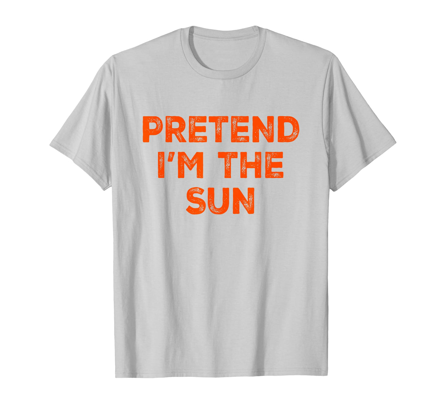 Pretend I'm The Sun Lazy Halloween Costume T-Shirt