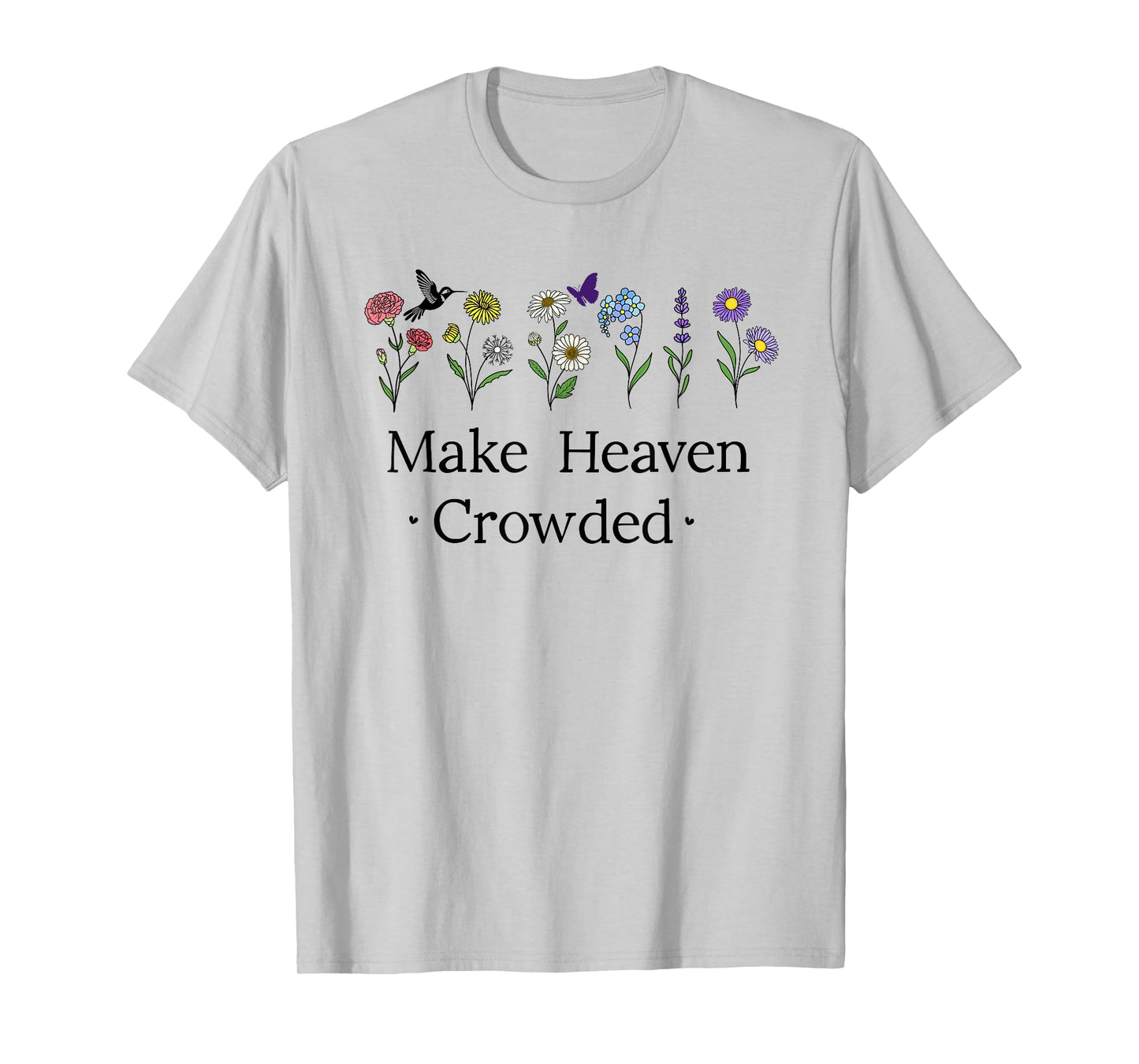 Make Heaven Crowded Shirt,Women Let's Make Heaven Crowded T-Shirt