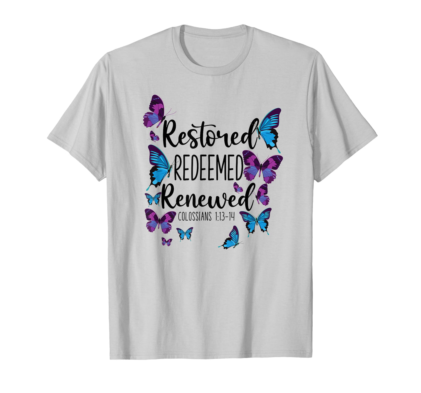 Christian Bible Verse Quote Butterfly Colossians 1:13-14 T-Shirt