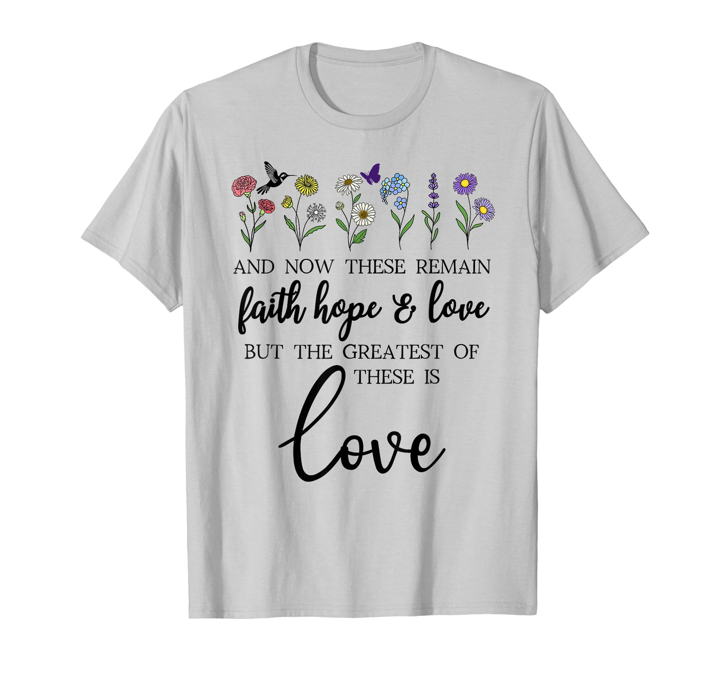 1 Corinthians 13:13 Bible Verse Christian Faith Hope Love T-Shirt