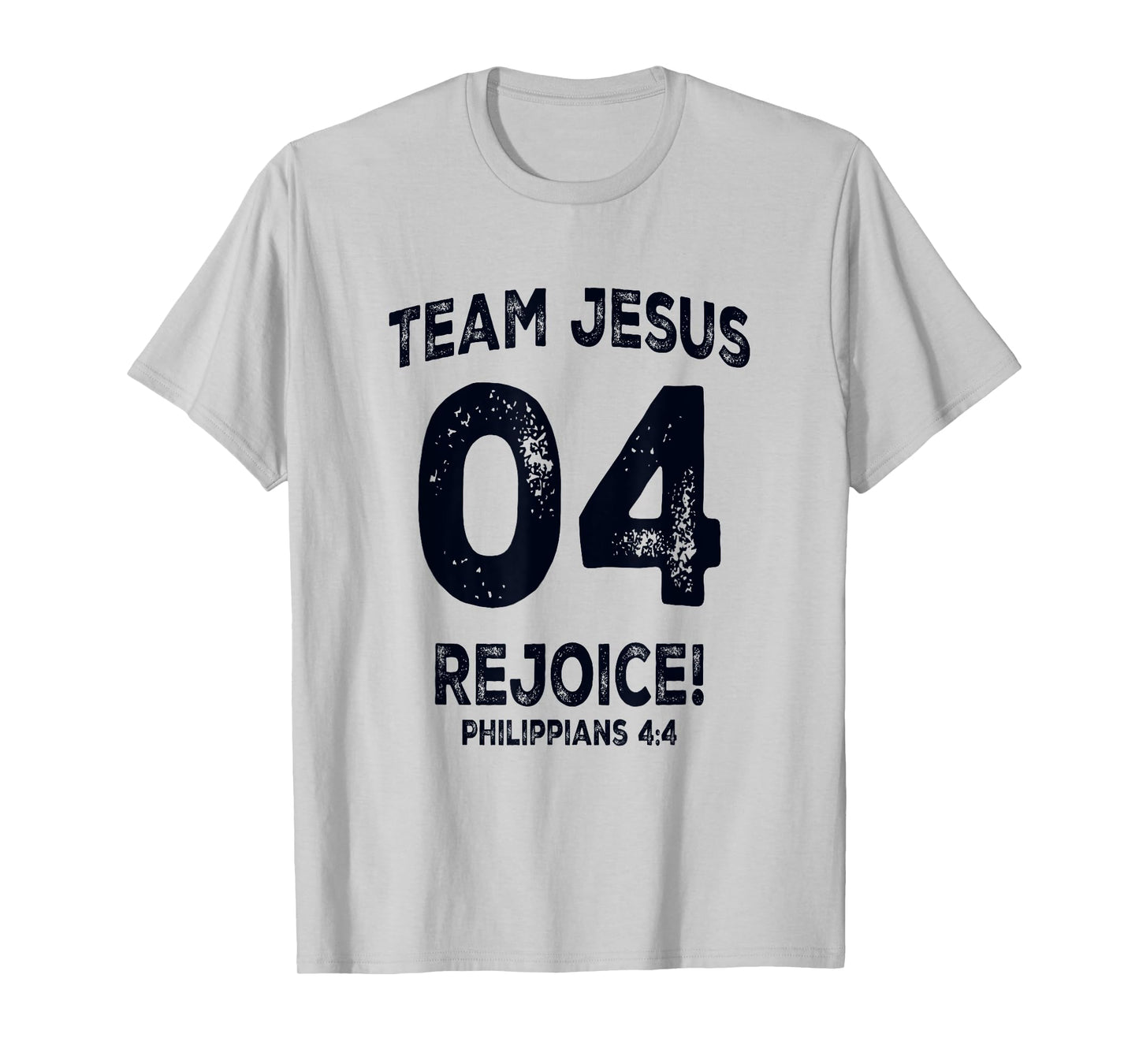 Team Jesus 04 Rejoice Bible Verse T-Shirt