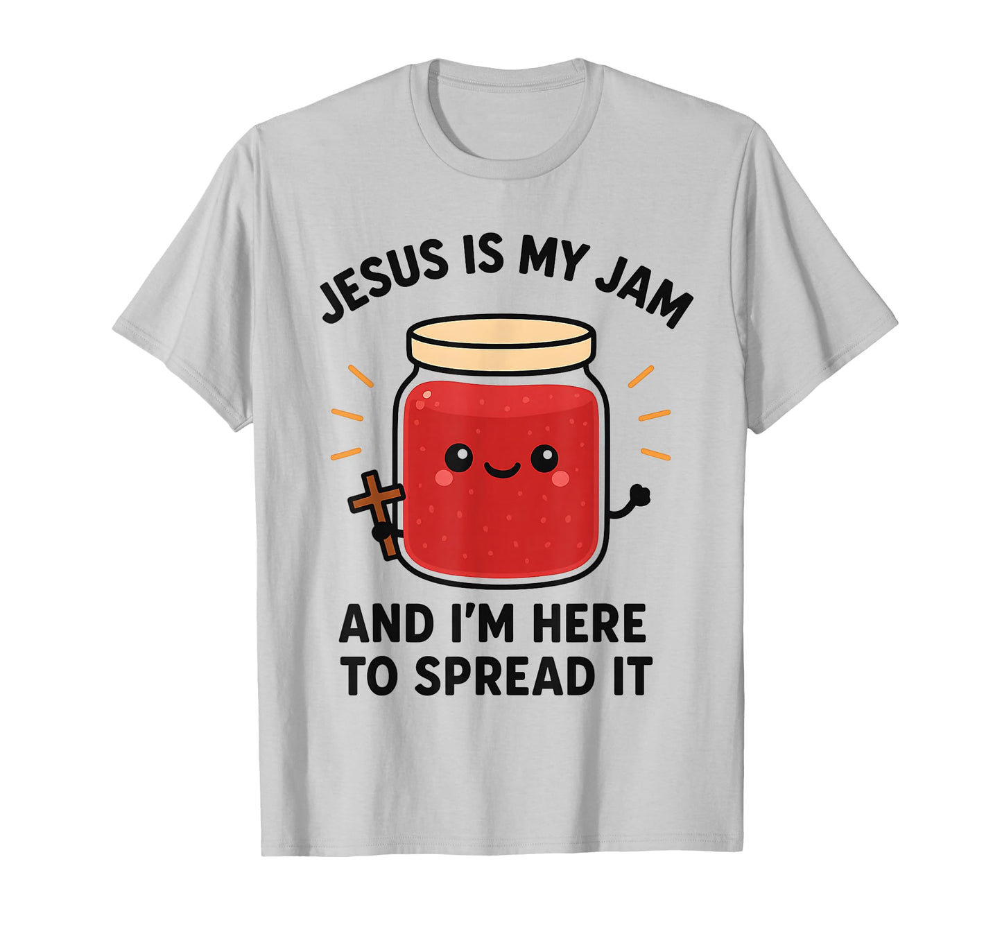 Jesus is My Jam and Im Here to Spread It T-Shirt