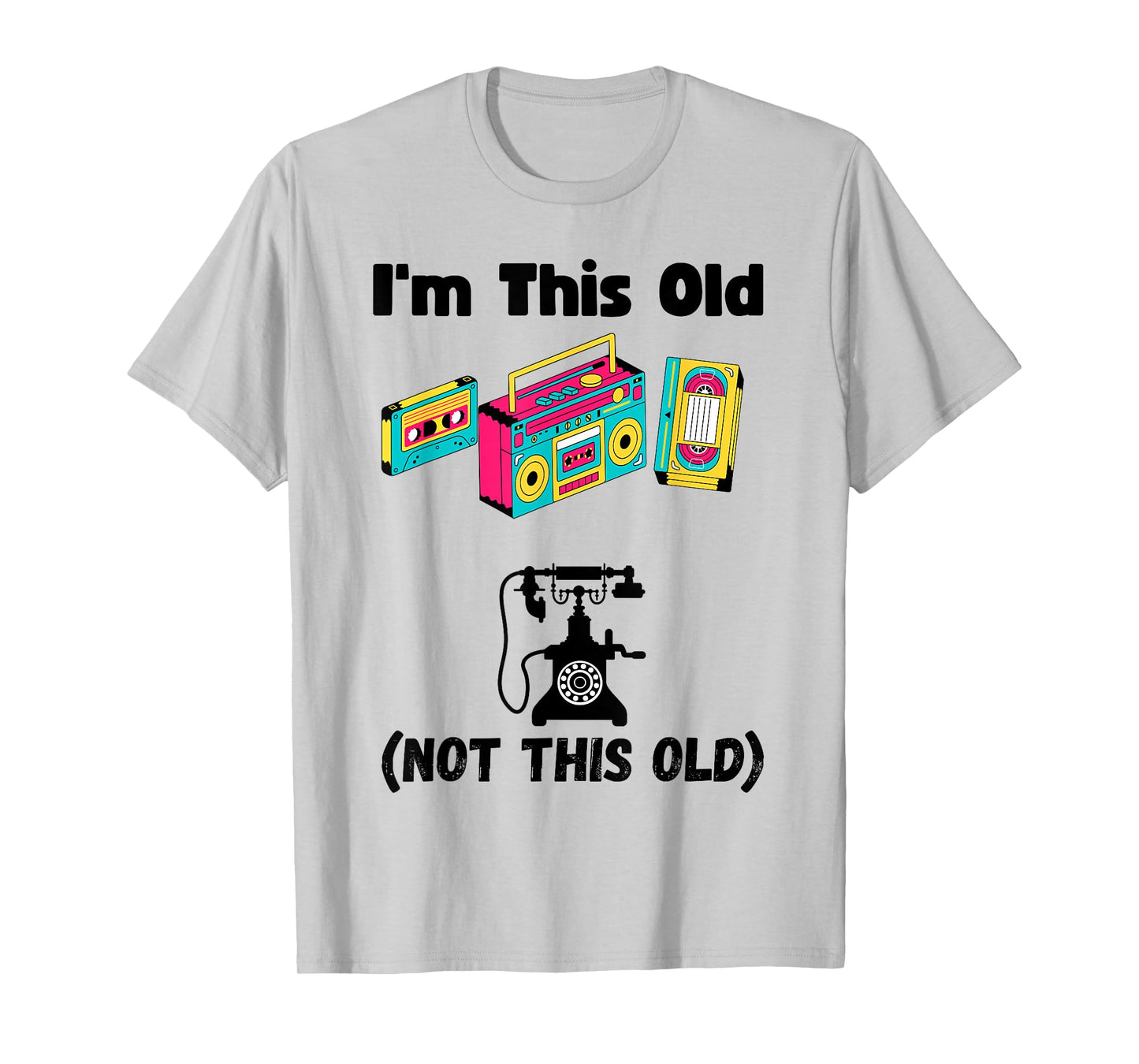 Funny I'm this old cassette VHS music player fun old person T-Shirt