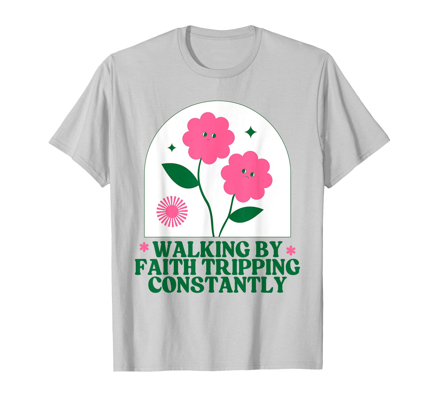 Christian Goose Walking by Faith Tripping Constantly Bible T-Shirt