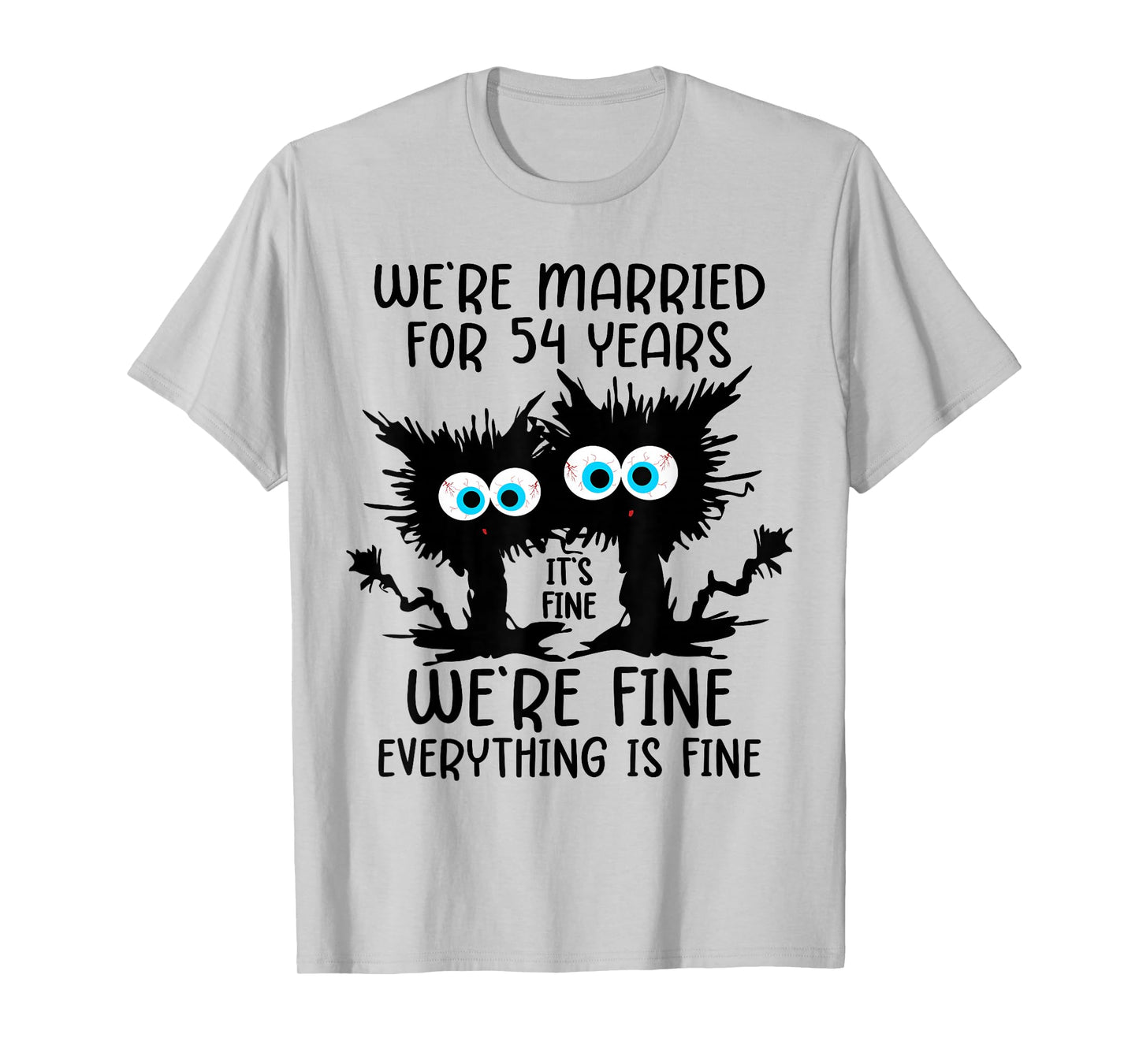 We're Married For 54 Years T-Shirt
